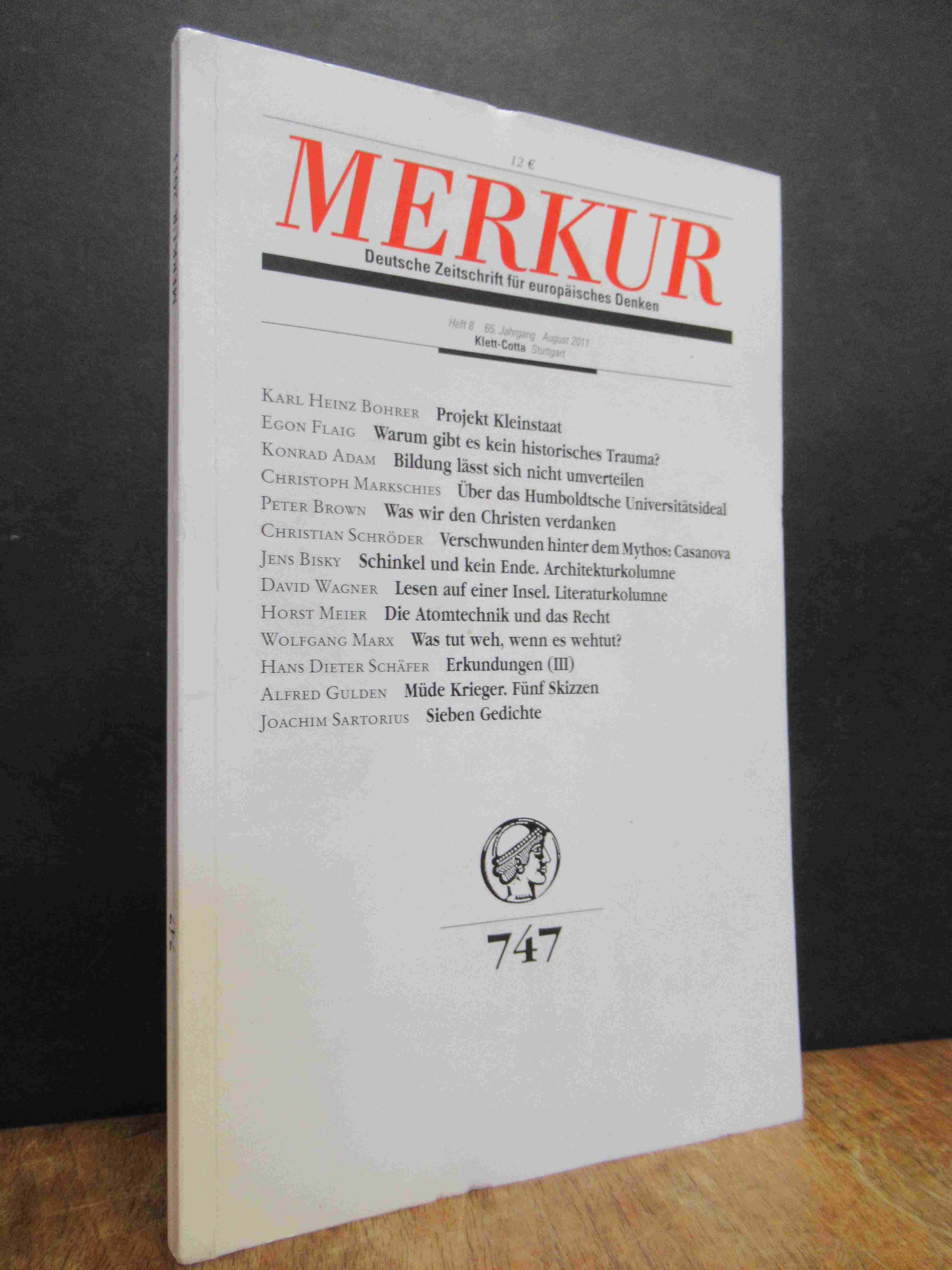 Bohrer, Merkur 747 – Deutsche Zeitschrift für europäisches Denken, 63. Jahrgang, Bohrer, Merkur 747 – Deutsche Zeitschrift für europäisches Denken, 63. Jahrgang,