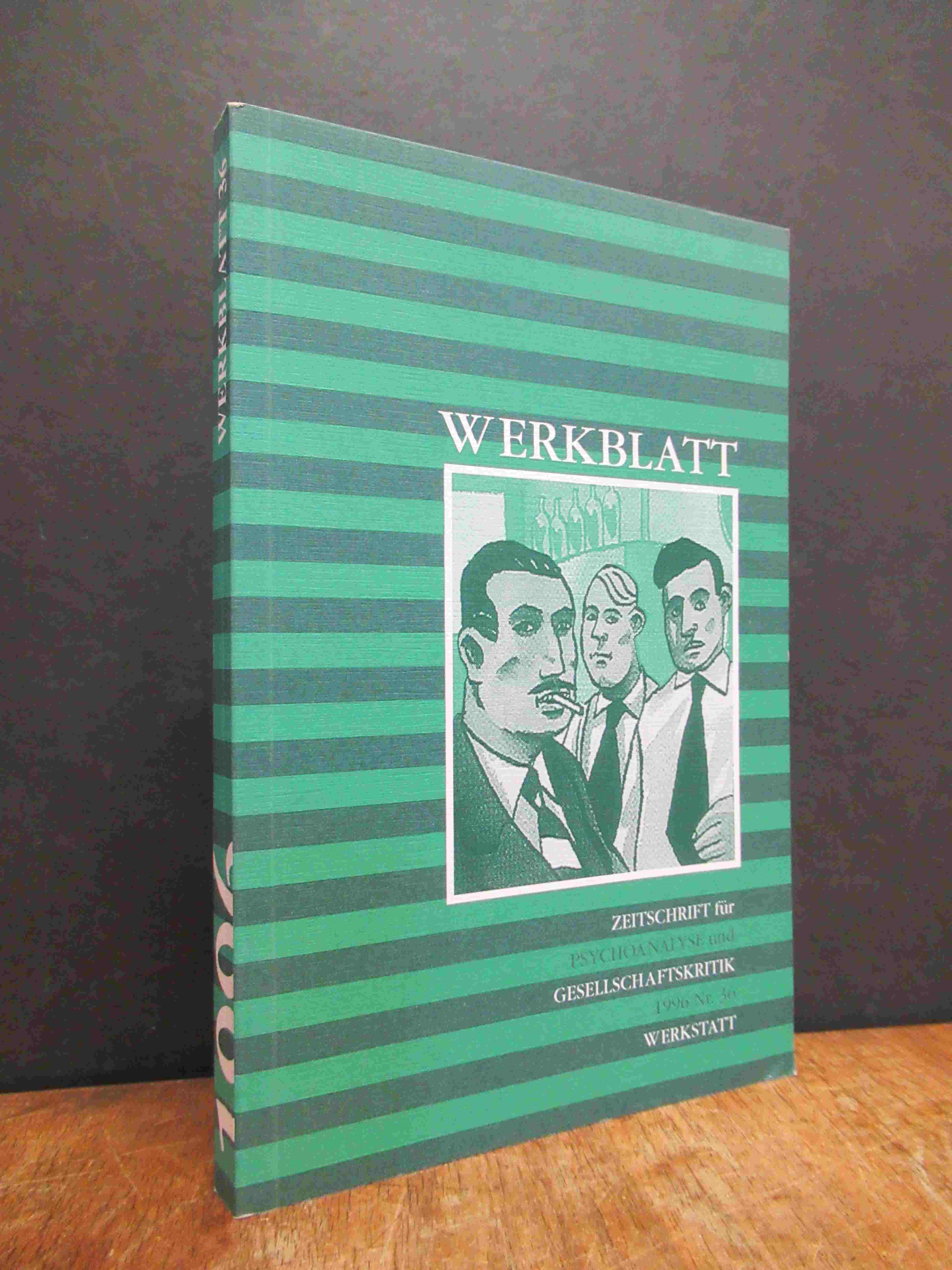 Ellensohn, Werkblatt – Zeitschrift für Psychoanalyse und Gesellschaftskritik, Nr Ellensohn, Werkblatt – Zeitschrift für Psychoanalyse und Gesellschaftskritik, Nr