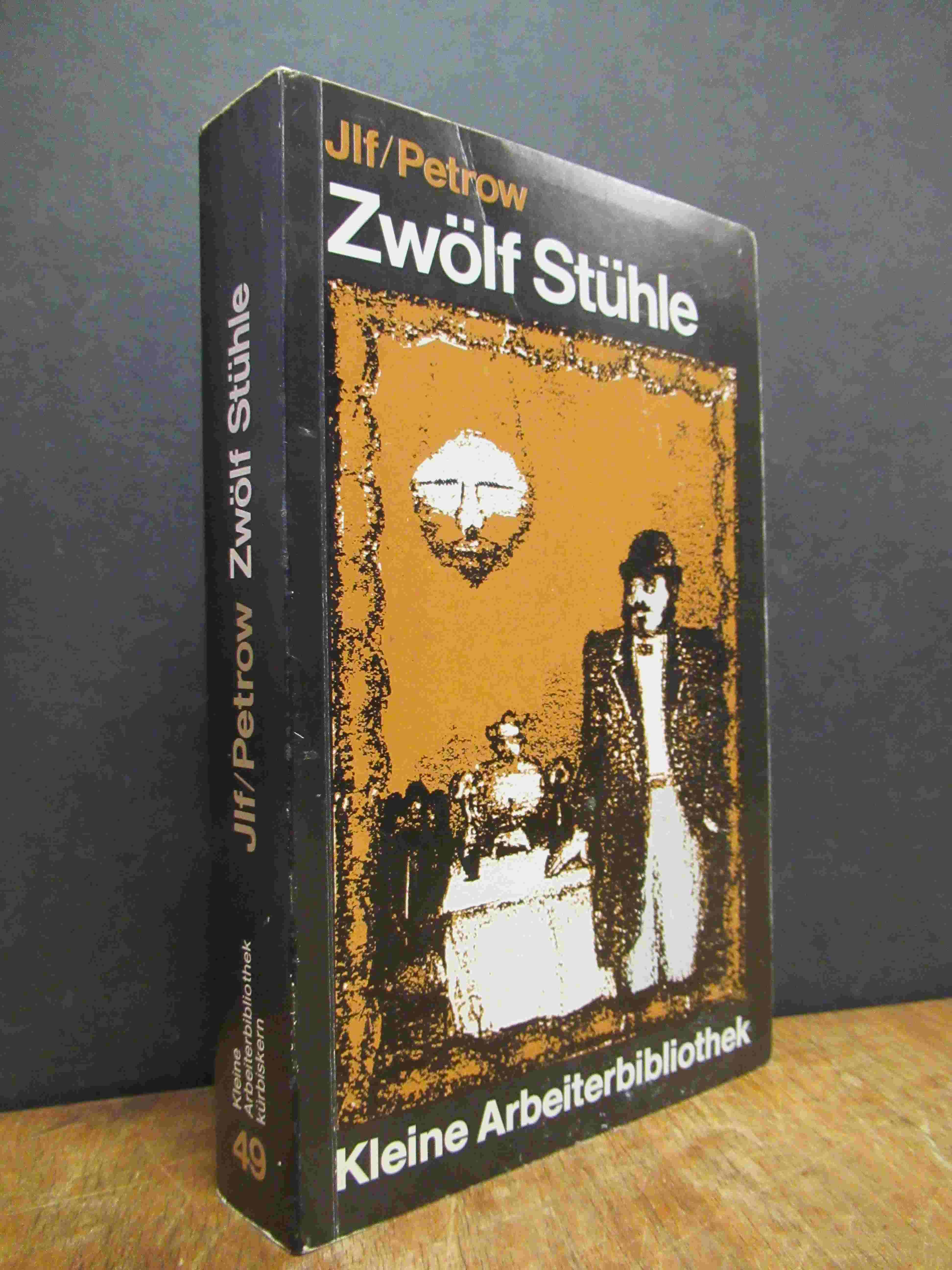 Ilf, Zwölf Stühle – Roman,
