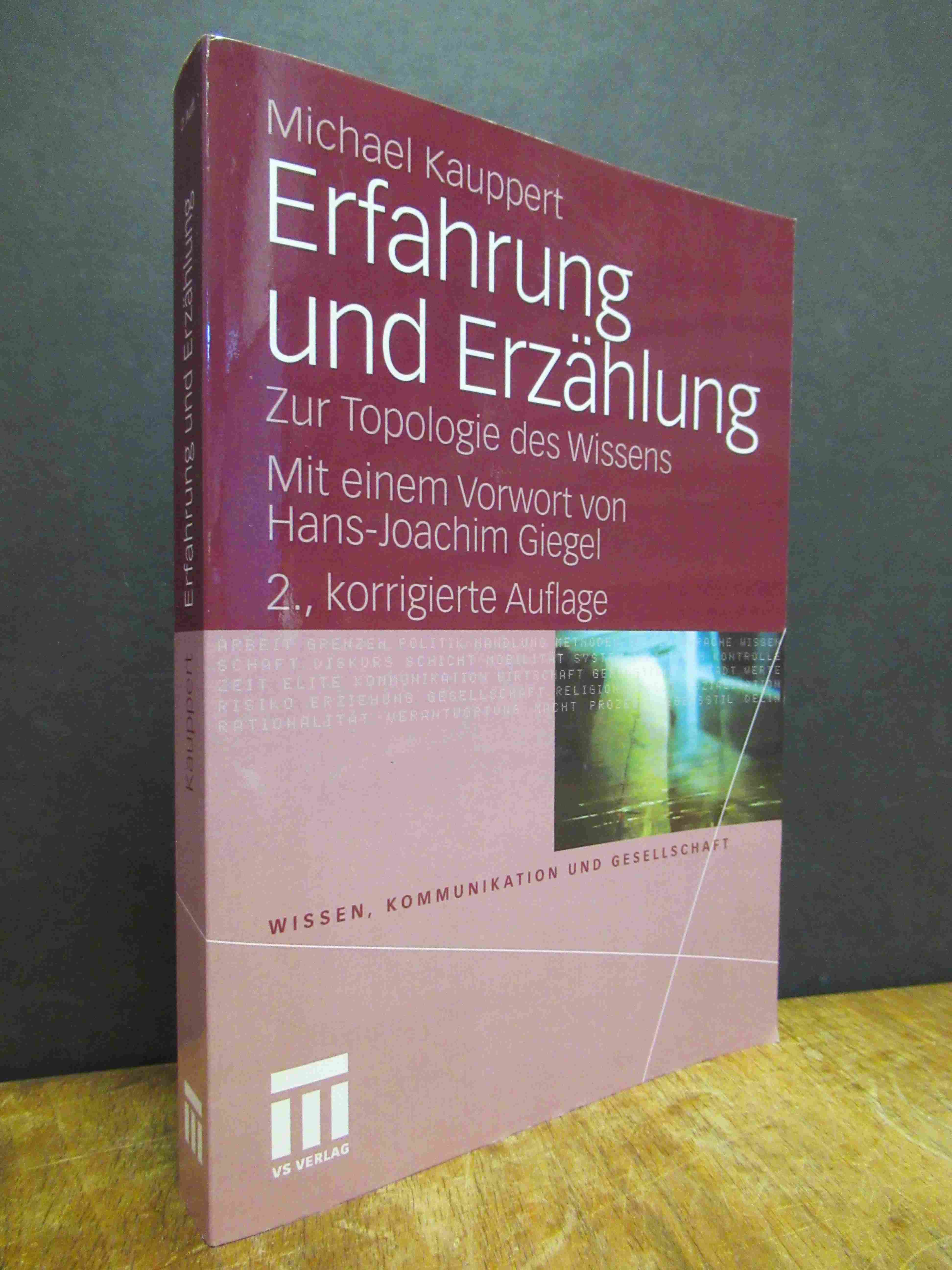 Kauppert, Erfahrung und Erzählung – Zur Topologie des Wissens, Kauppert, Erfahrung und Erzählung – Zur Topologie des Wissens,