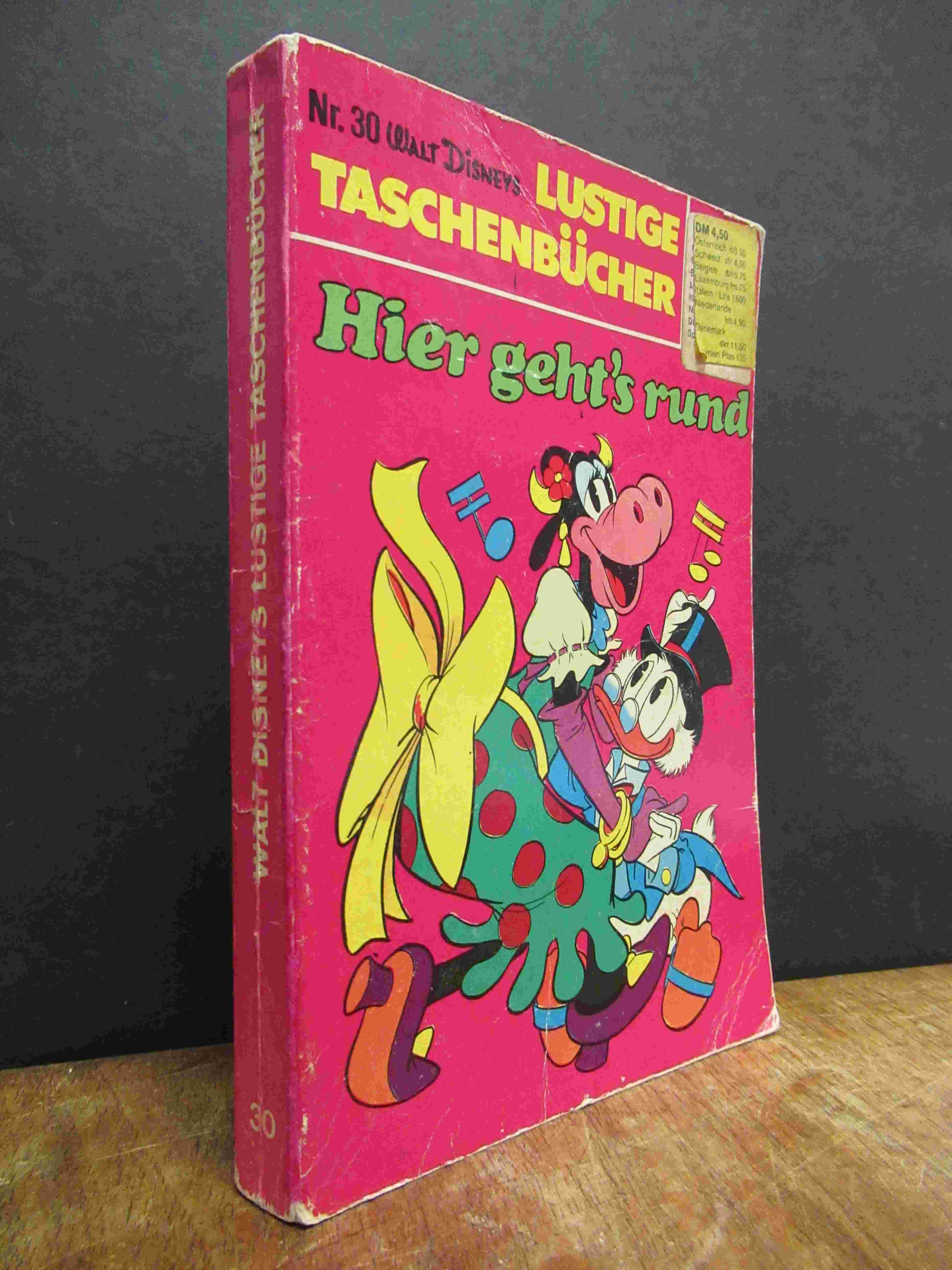 Disney, Walt Disneys Lustige Taschenbücher Nr. 30: Hier geht’s rund, Disney, Walt Disneys Lustige Taschenbücher Nr. 30: Hier geht’s rund,