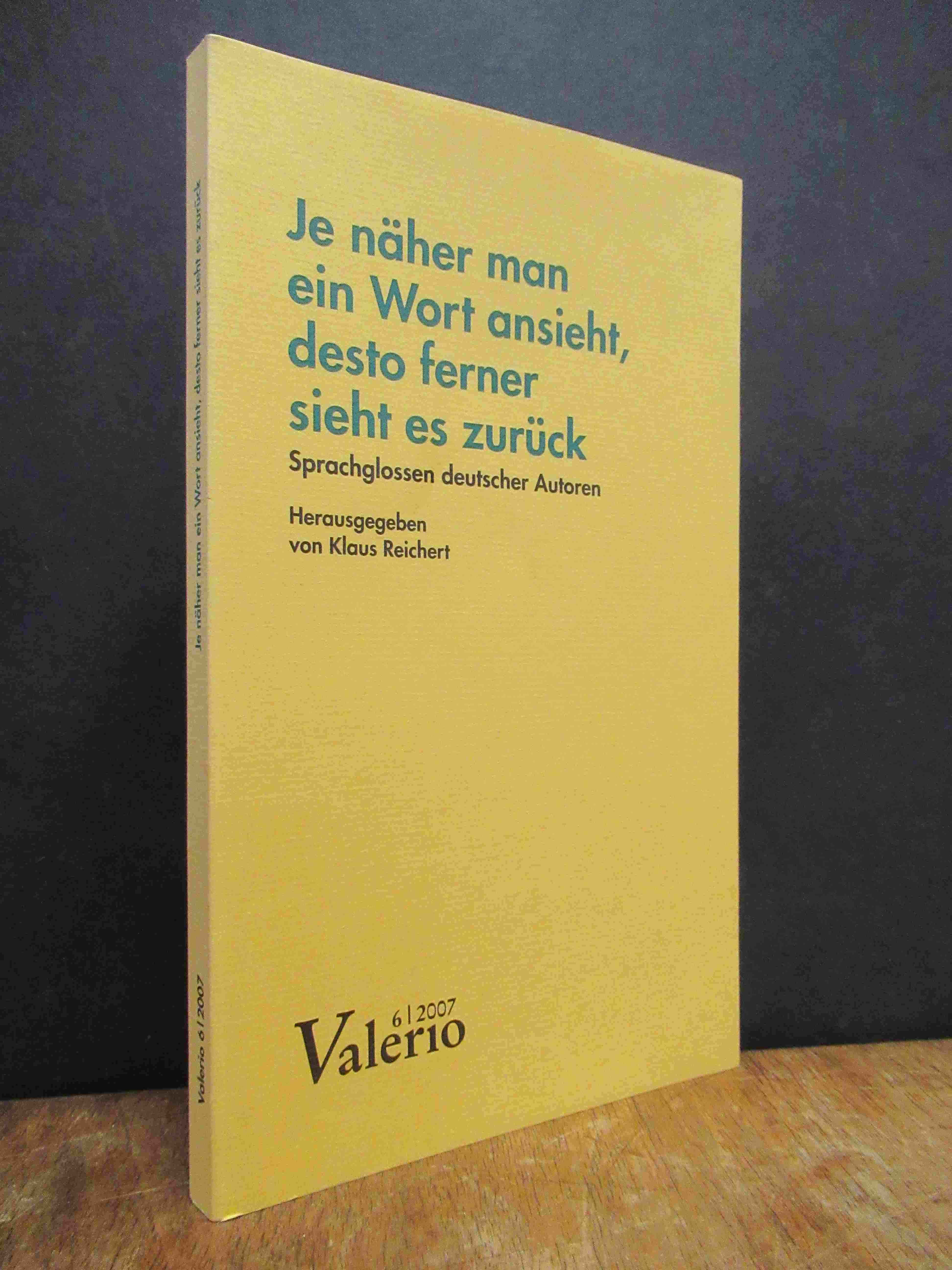 Je näher man ein Wort ansieht, desto ferner sieht es zurück – Sprachglossen deut Je näher man ein Wort ansieht, desto ferner sieht es zurück – Sprachglossen deut