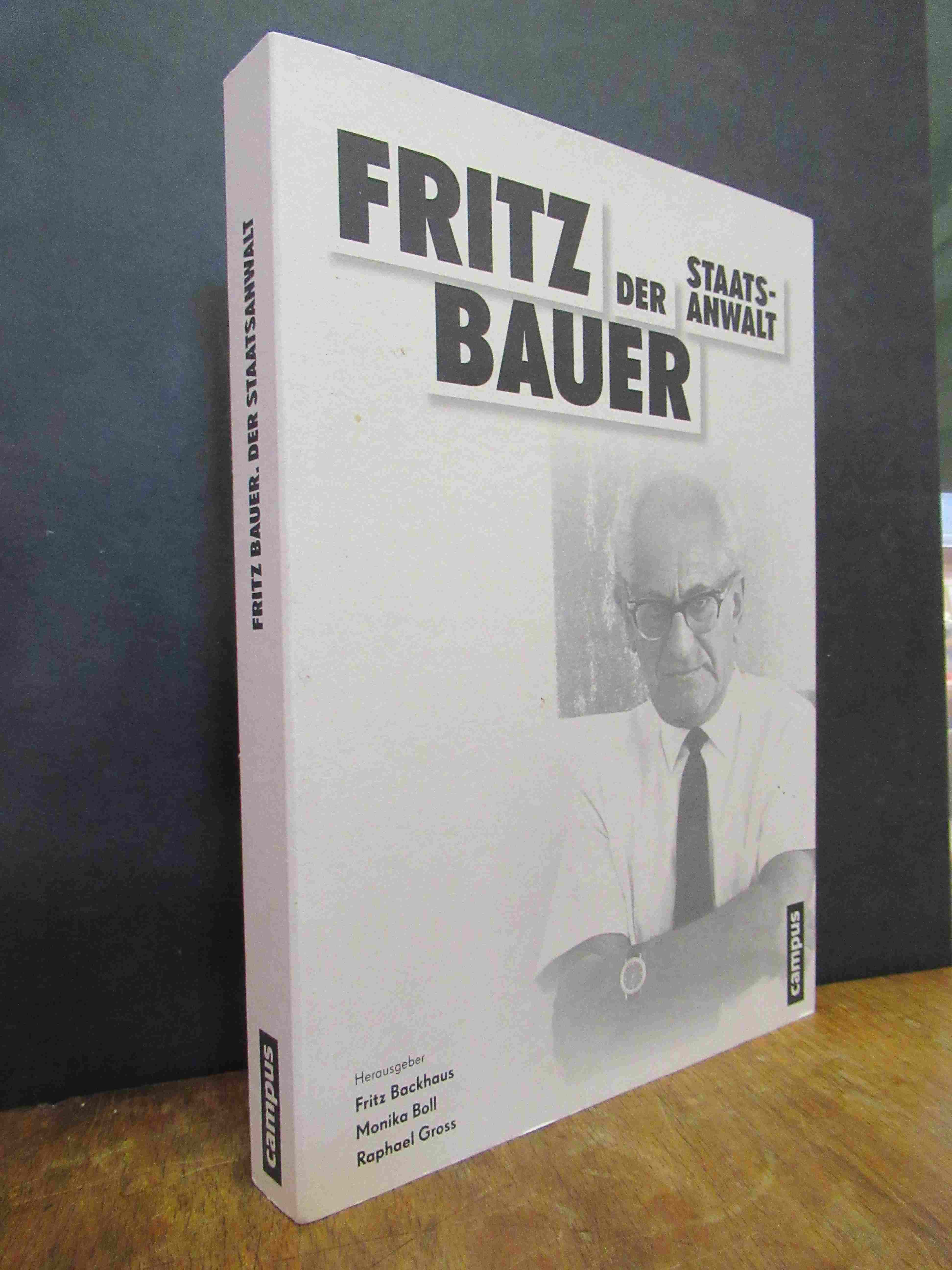 Fritz Bauer. Der Staatsanwalt – NS-Verbrechen vor Gericht, Fritz Bauer. Der Staatsanwalt – NS-Verbrechen vor Gericht,