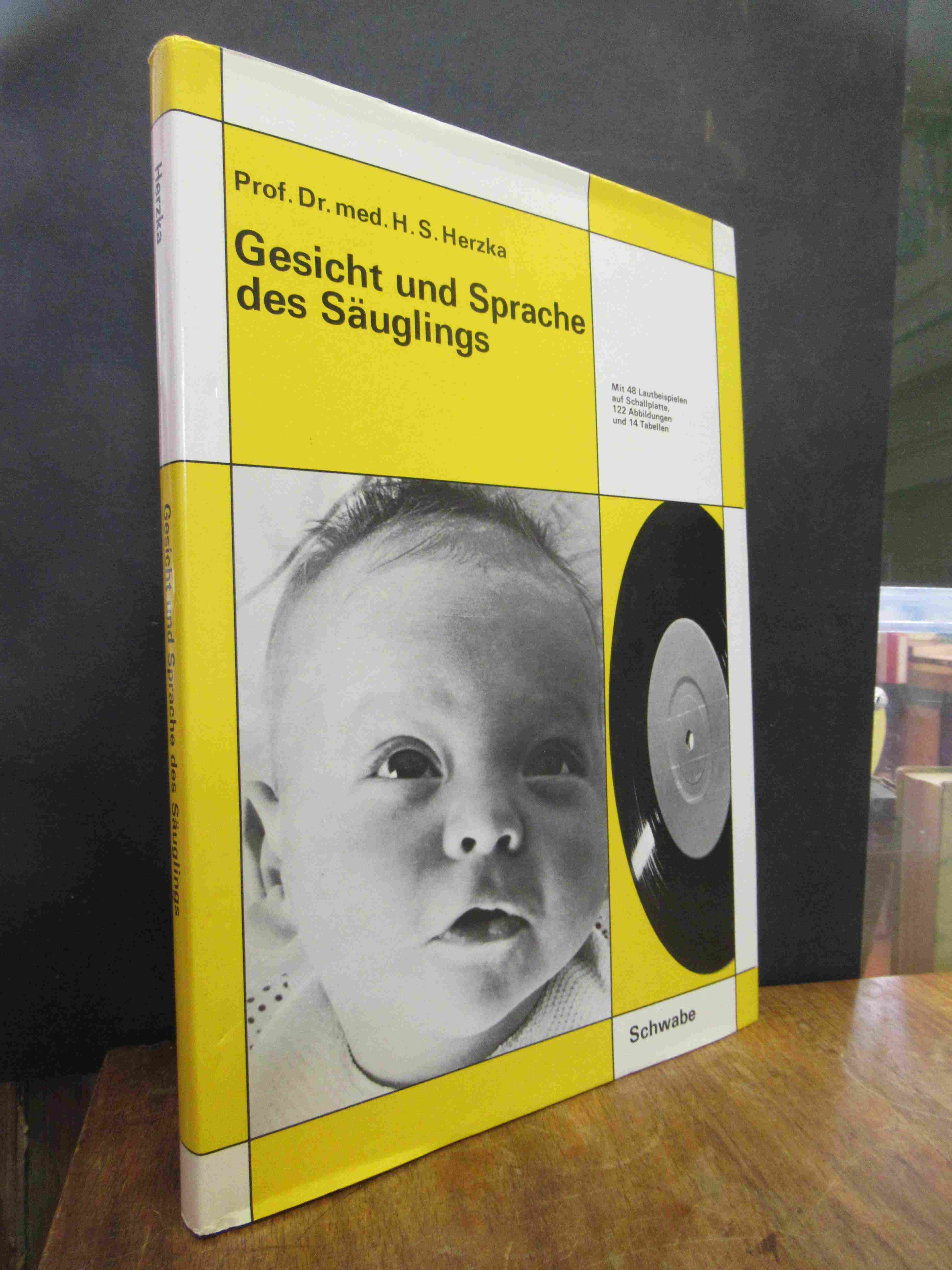 Herzka, Gesicht und Sprache des Säuglings, MIT der Schallplatte, Herzka, Gesicht und Sprache des Säuglings, MIT der Schallplatte,