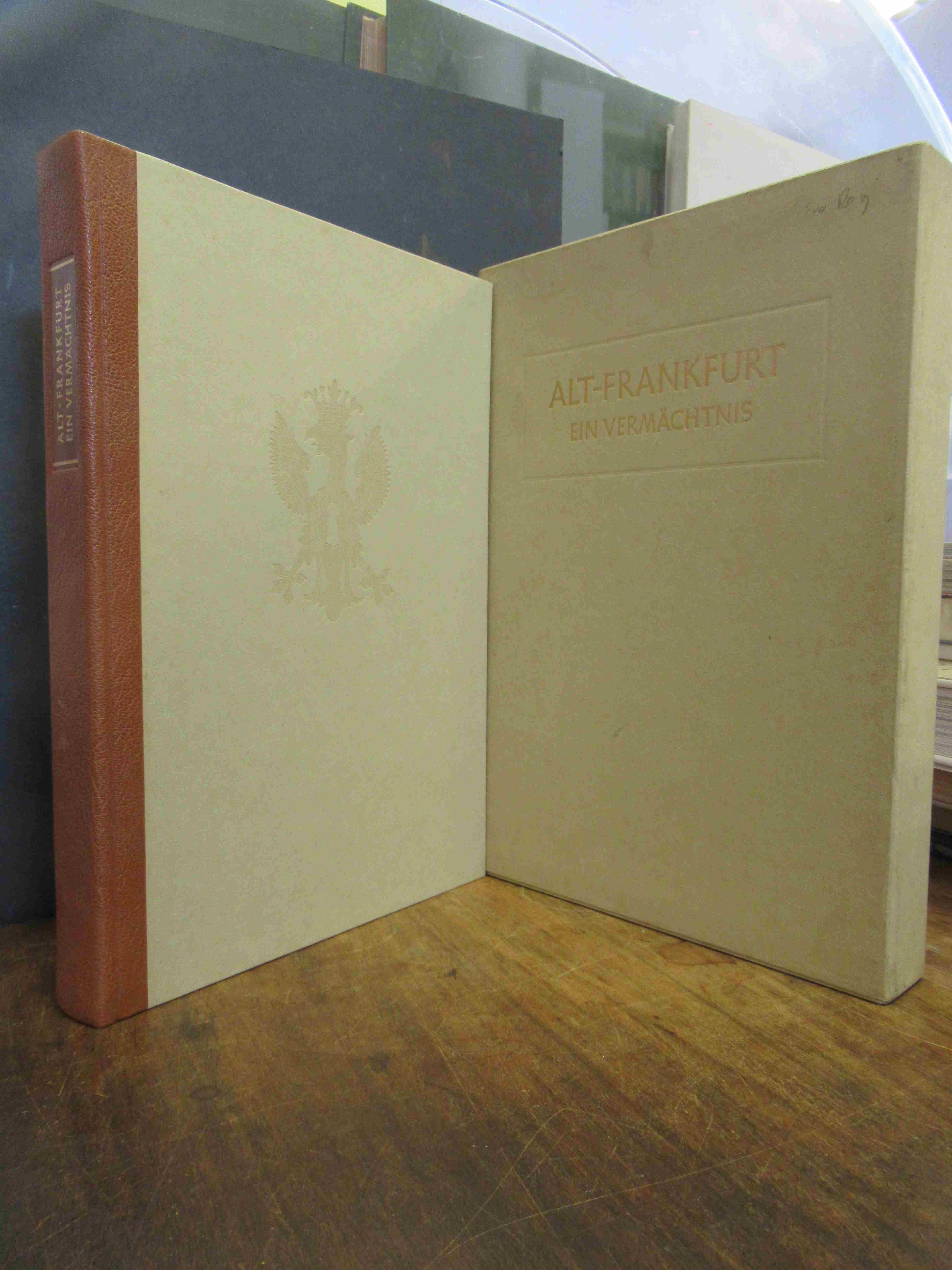 Hartmann, Alt-Frankfurt – Ein Vermächtnis, (Ausgabe mit Textteil), Hartmann, Alt-Frankfurt – Ein Vermächtnis, (Ausgabe mit Textteil),