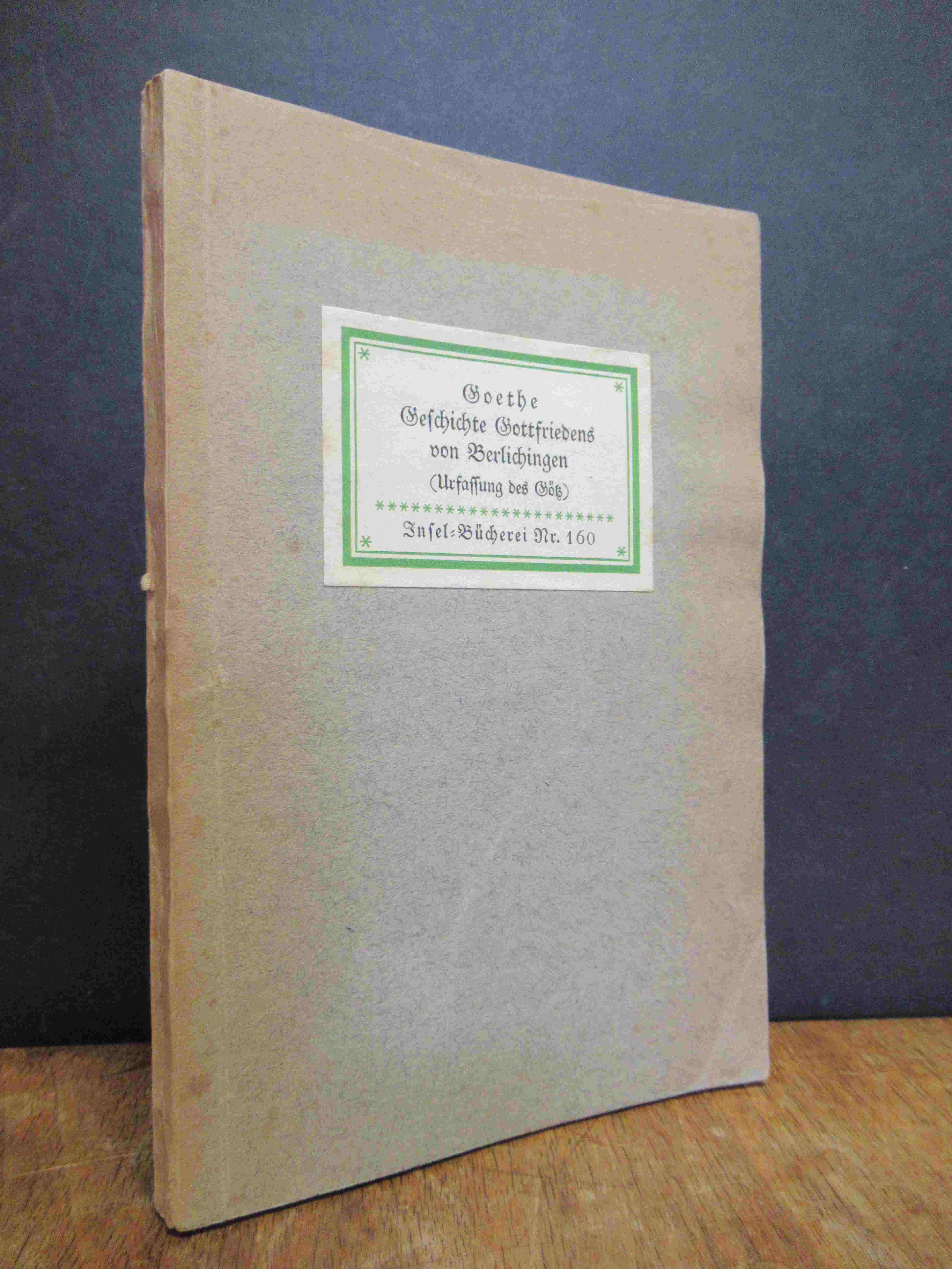 IB 0160, Geschichte Gottfriedens von Berlichingen (Urfassung des Götz), IB 0160, Geschichte Gottfriedens von Berlichingen (Urfassung des Götz),