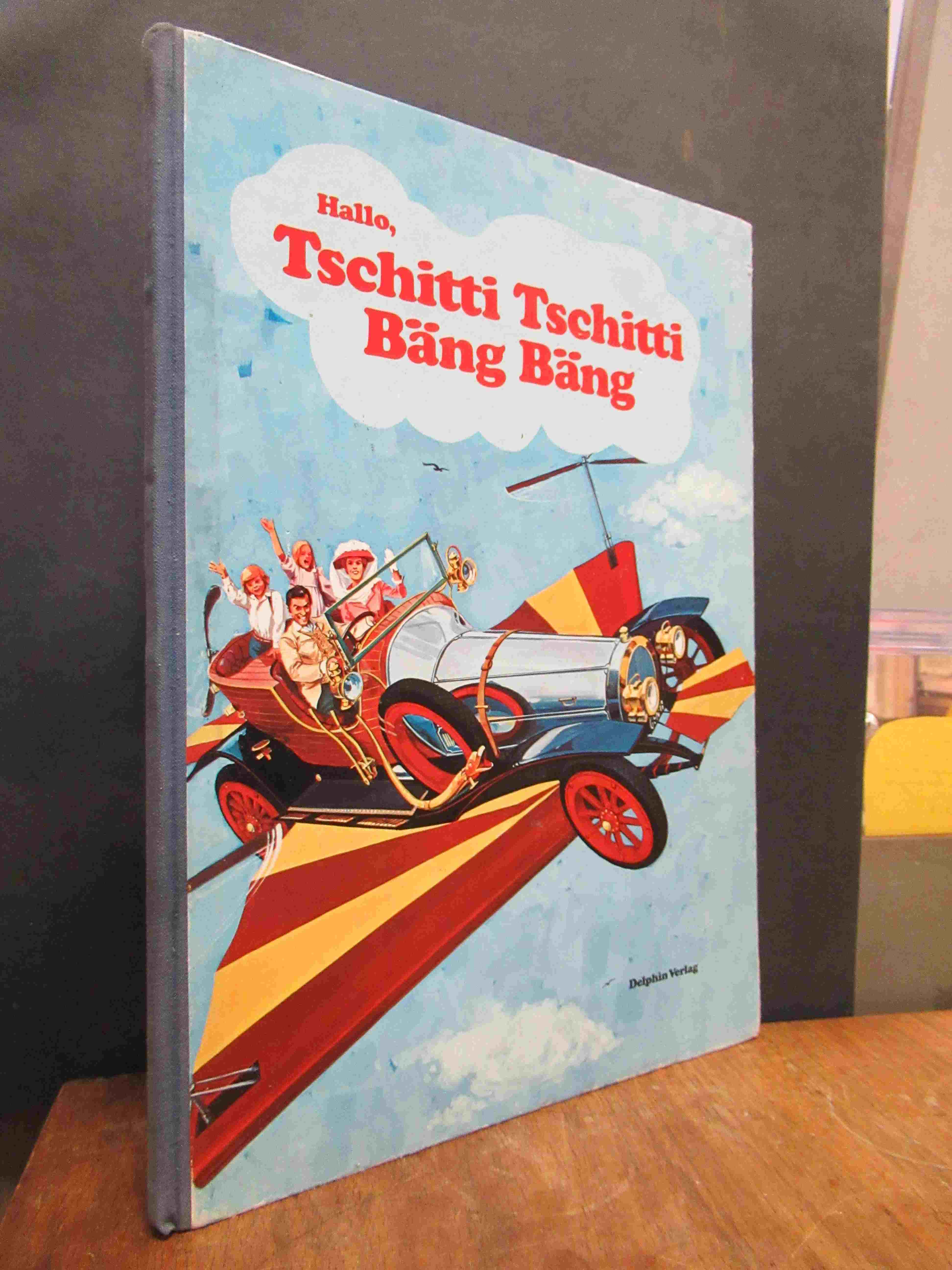 Fleming, Hallo, Tschitti Tschitti Bäng Bäng – Die Geschichte des Wunderautos, Fleming, Hallo, Tschitti Tschitti Bäng Bäng – Die Geschichte des Wunderautos,