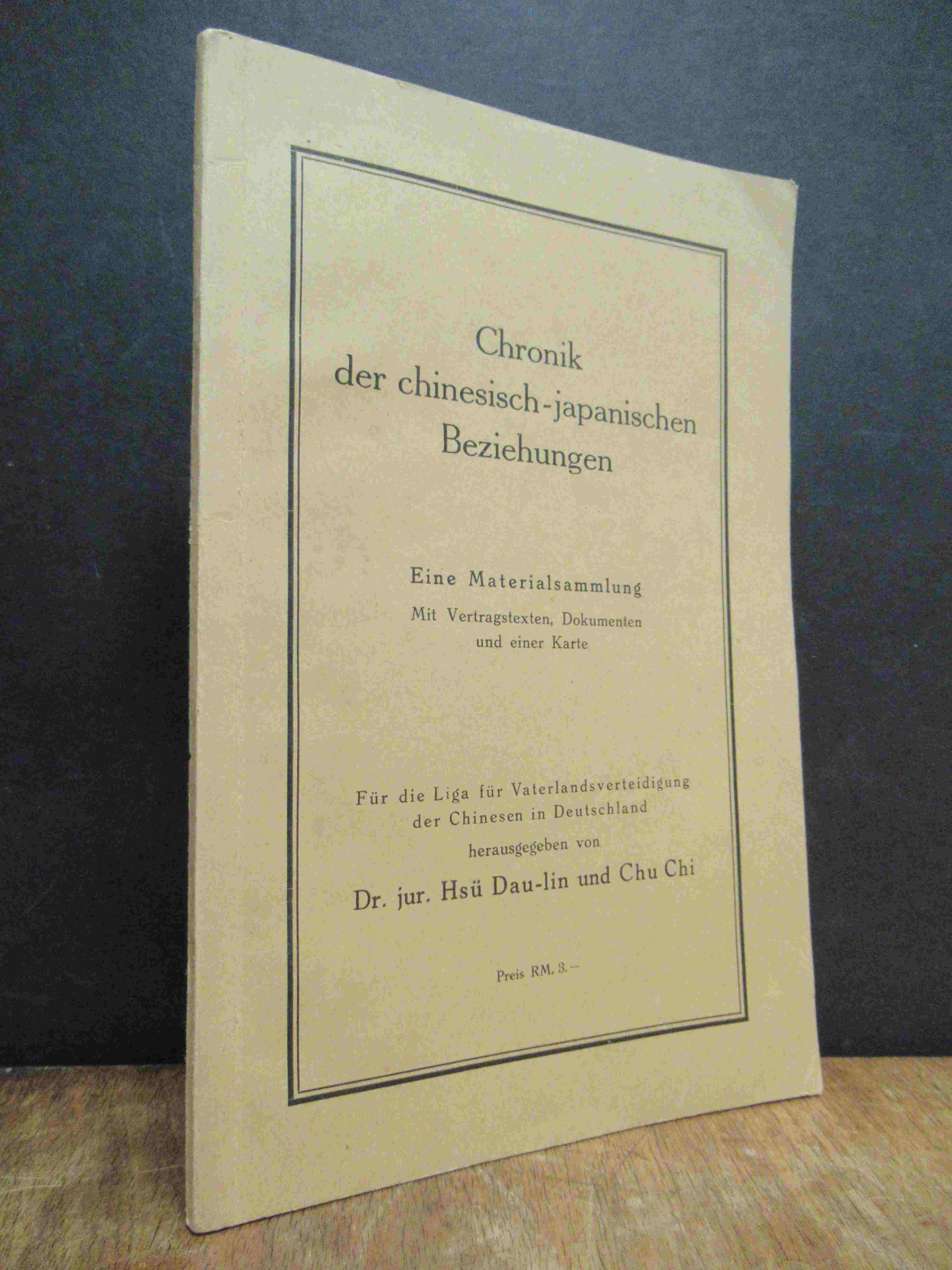 Hsü, Chronik der chinesisch-japanischen Beziehungen – Eine Materialsammlung – Mi Hsü, Chronik der chinesisch-japanischen Beziehungen – Eine Materialsammlung – Mi
