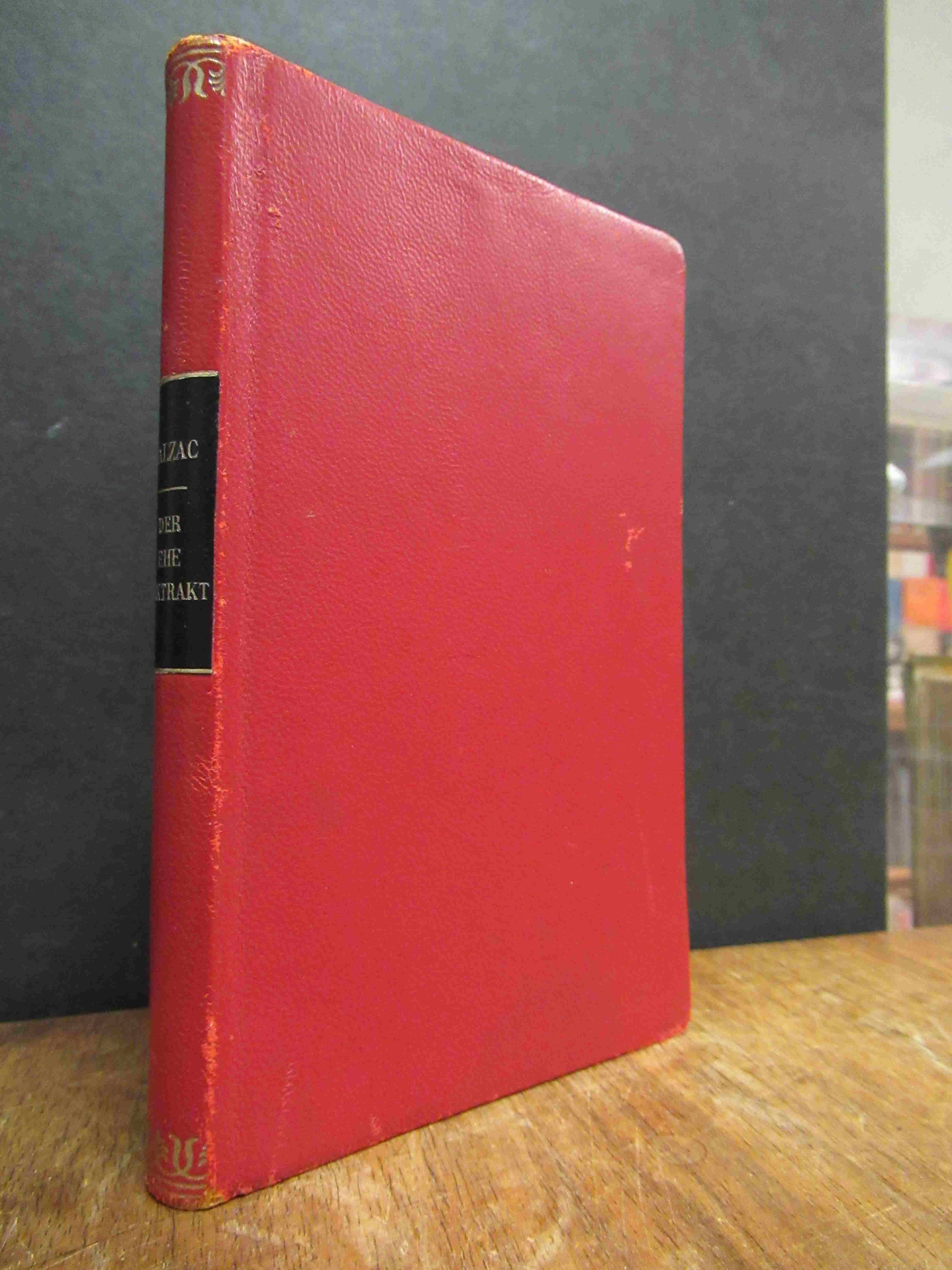 Balzac, Der Ehekontrakt, Balzac, Der Ehekontrakt,