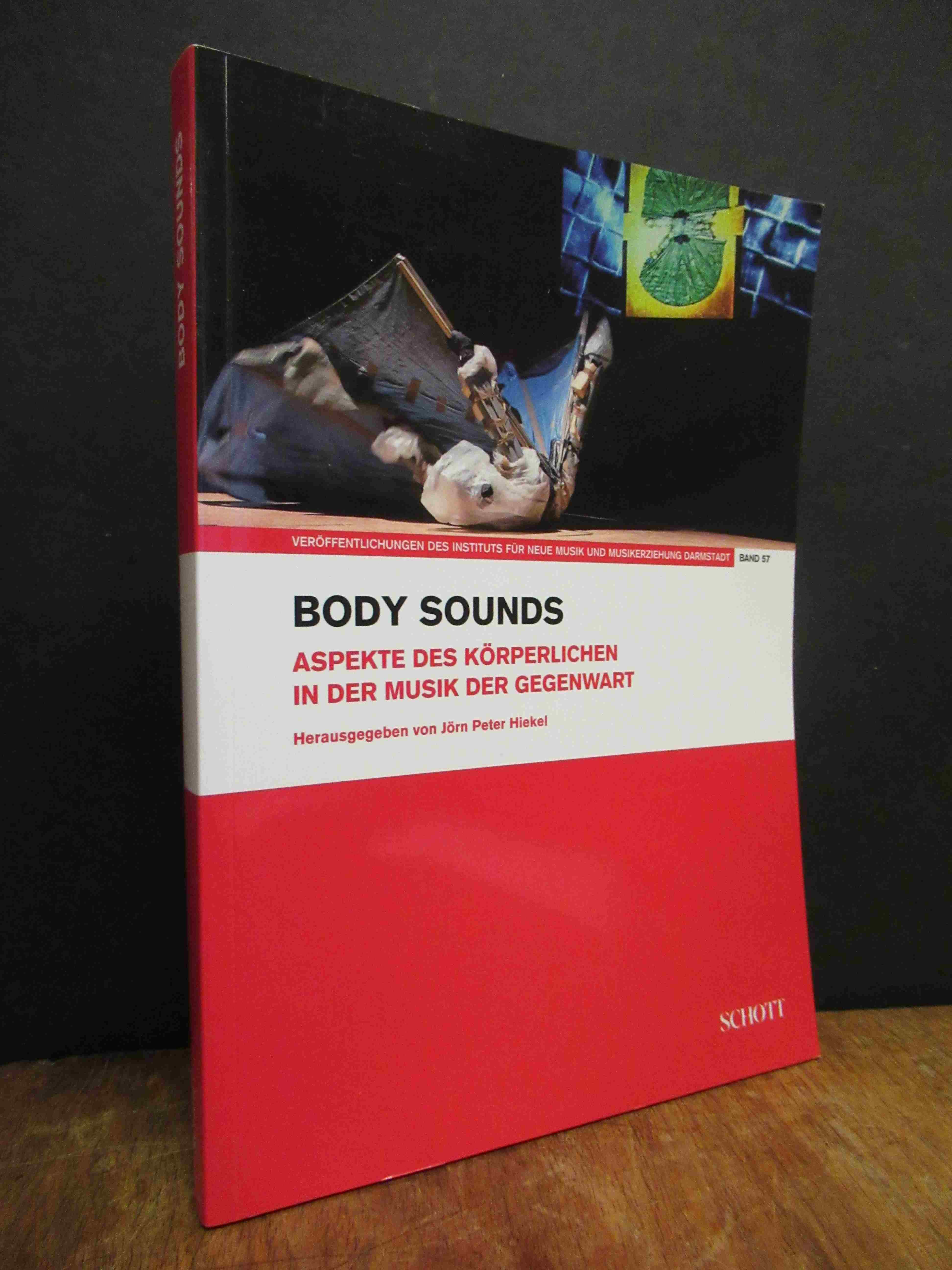 Body Sounds – Aspekte des Körperlichen in der Musik der Gegenwart, Body Sounds – Aspekte des Körperlichen in der Musik der Gegenwart,