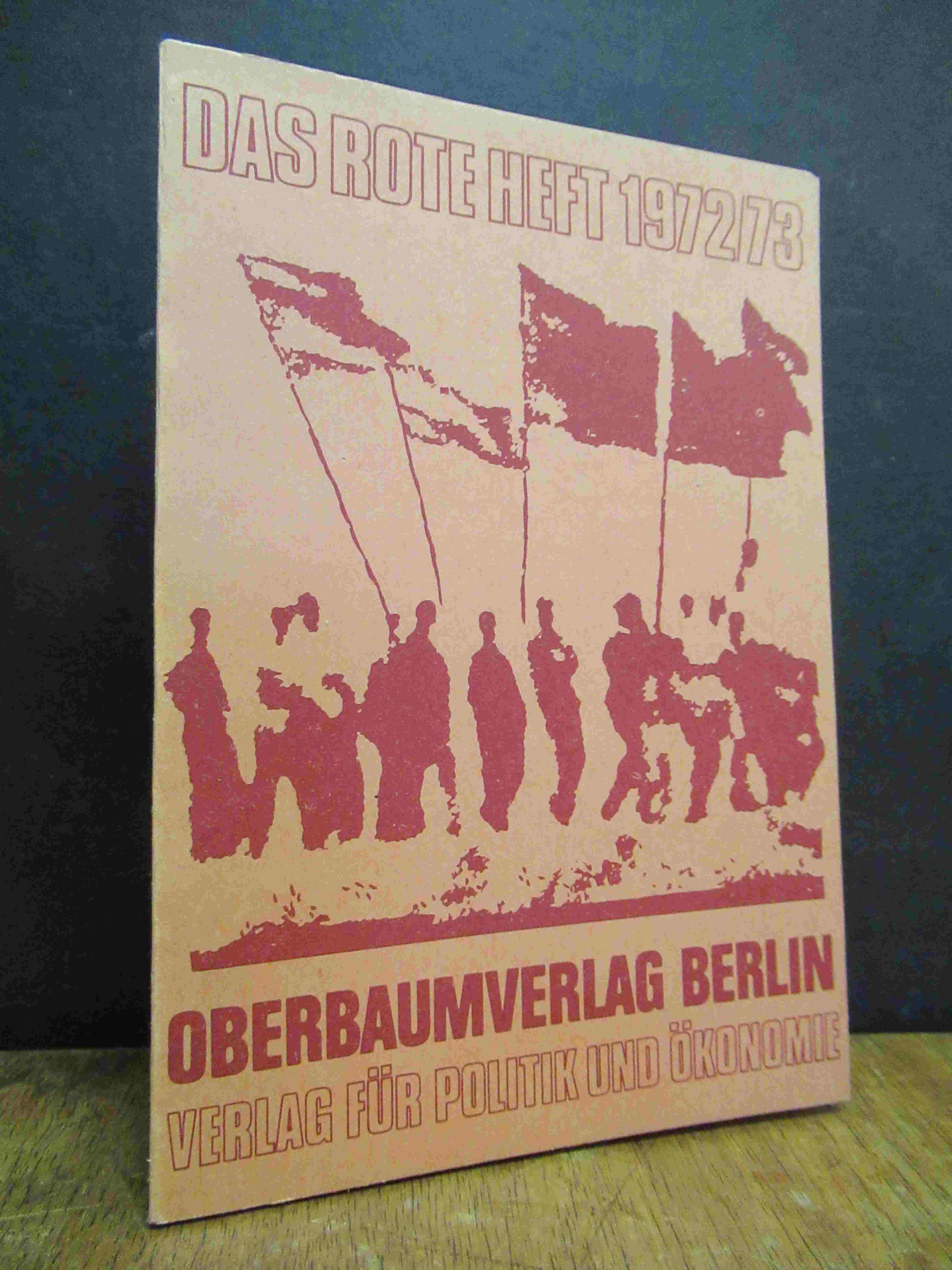 Das rote Heft 1972/1973, Das rote Heft 1972/1973,