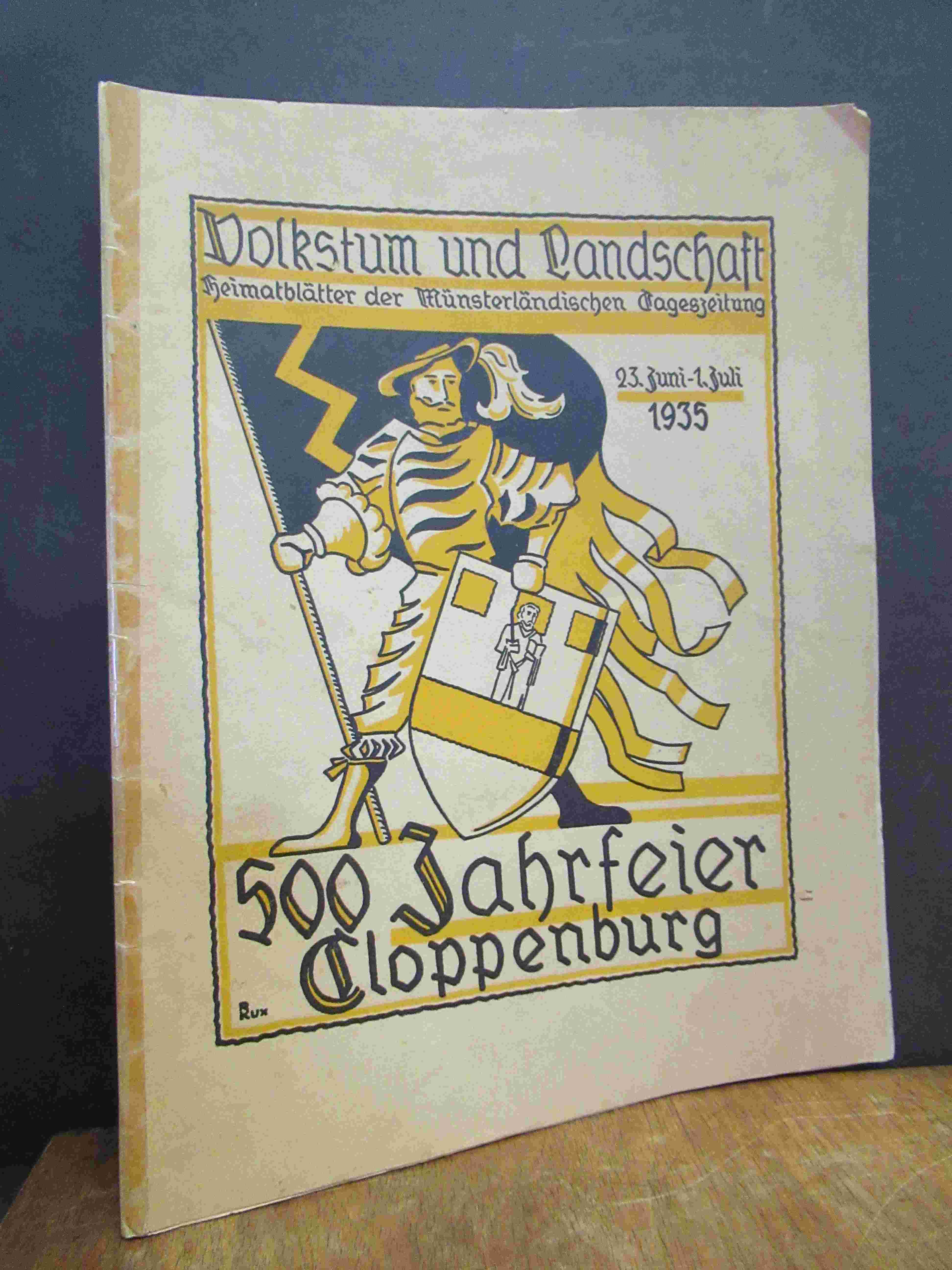Cloppenburg, Volkstum und Landschaft – Heimatblätter der Münsterländischen Tages Cloppenburg, Volkstum und Landschaft – Heimatblätter der Münsterländischen Tages