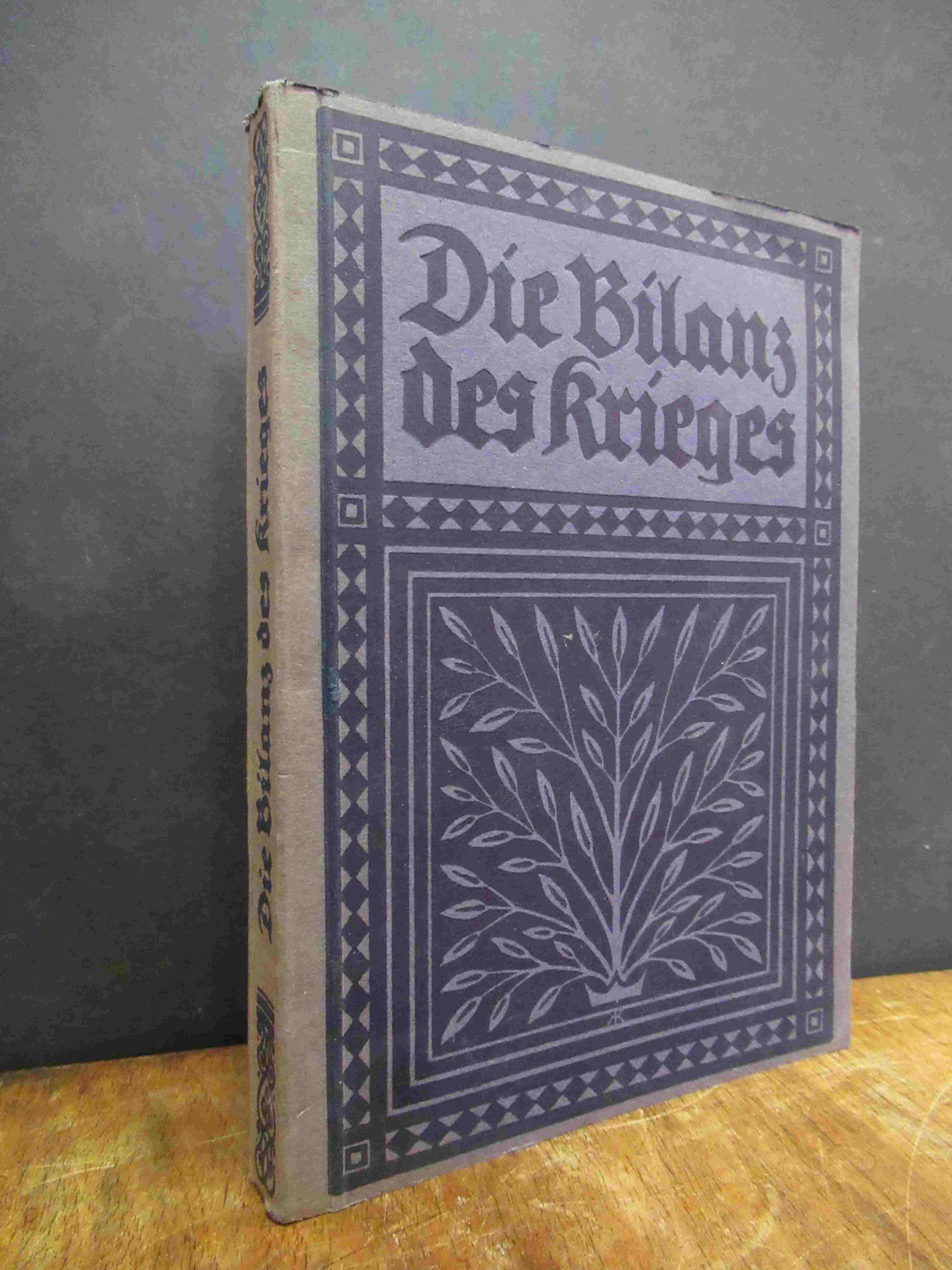 Roloff, Die Bilanz des Krieges – Ursprung, Kampf, Ergebnis, Roloff, Die Bilanz des Krieges – Ursprung, Kampf, Ergebnis,