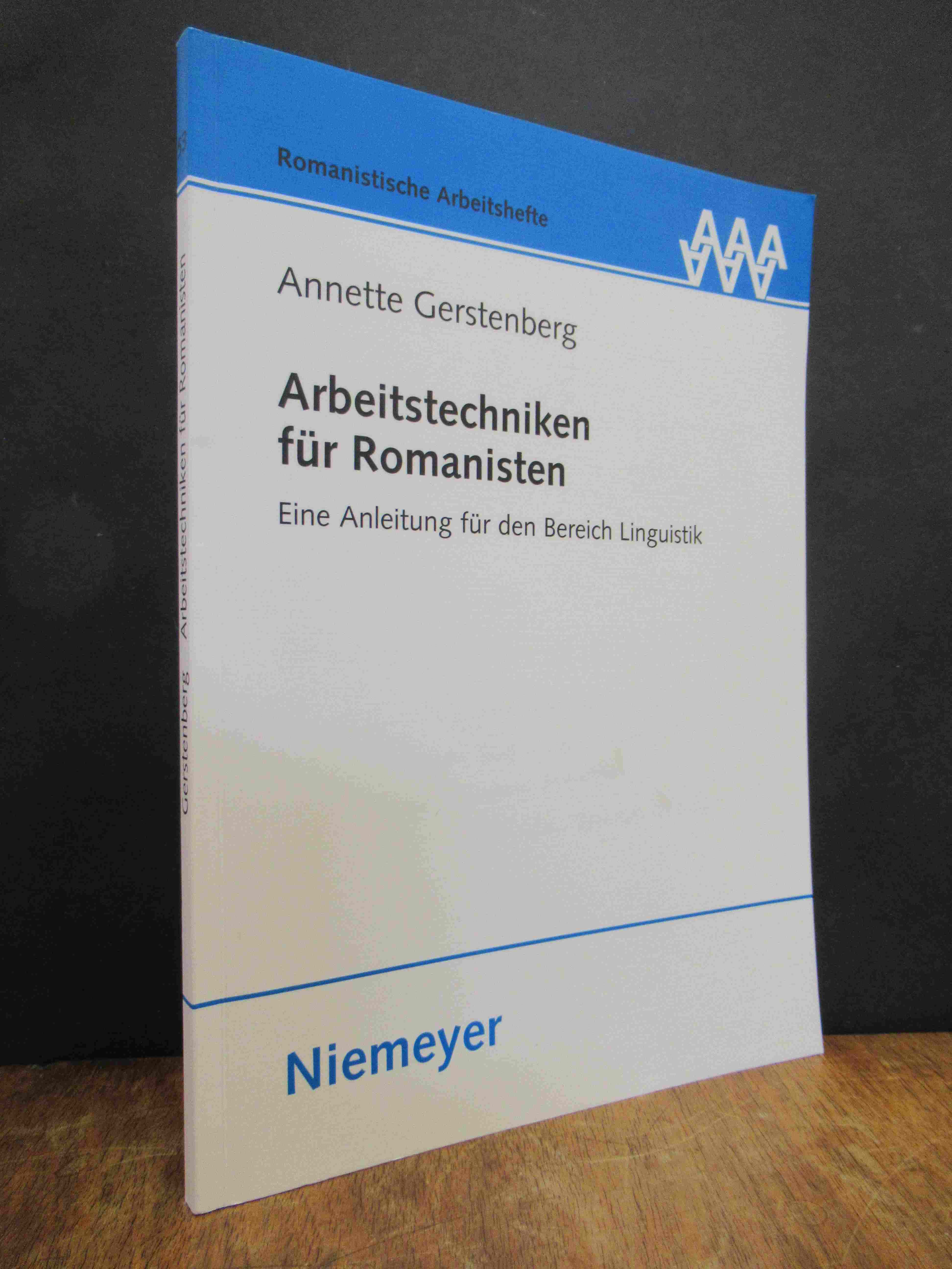 Gerstenberg, Arbeitstechniken für Romanisten – Eine Anleitung für den Bereich Li Gerstenberg, Arbeitstechniken für Romanisten – Eine Anleitung für den Bereich Li