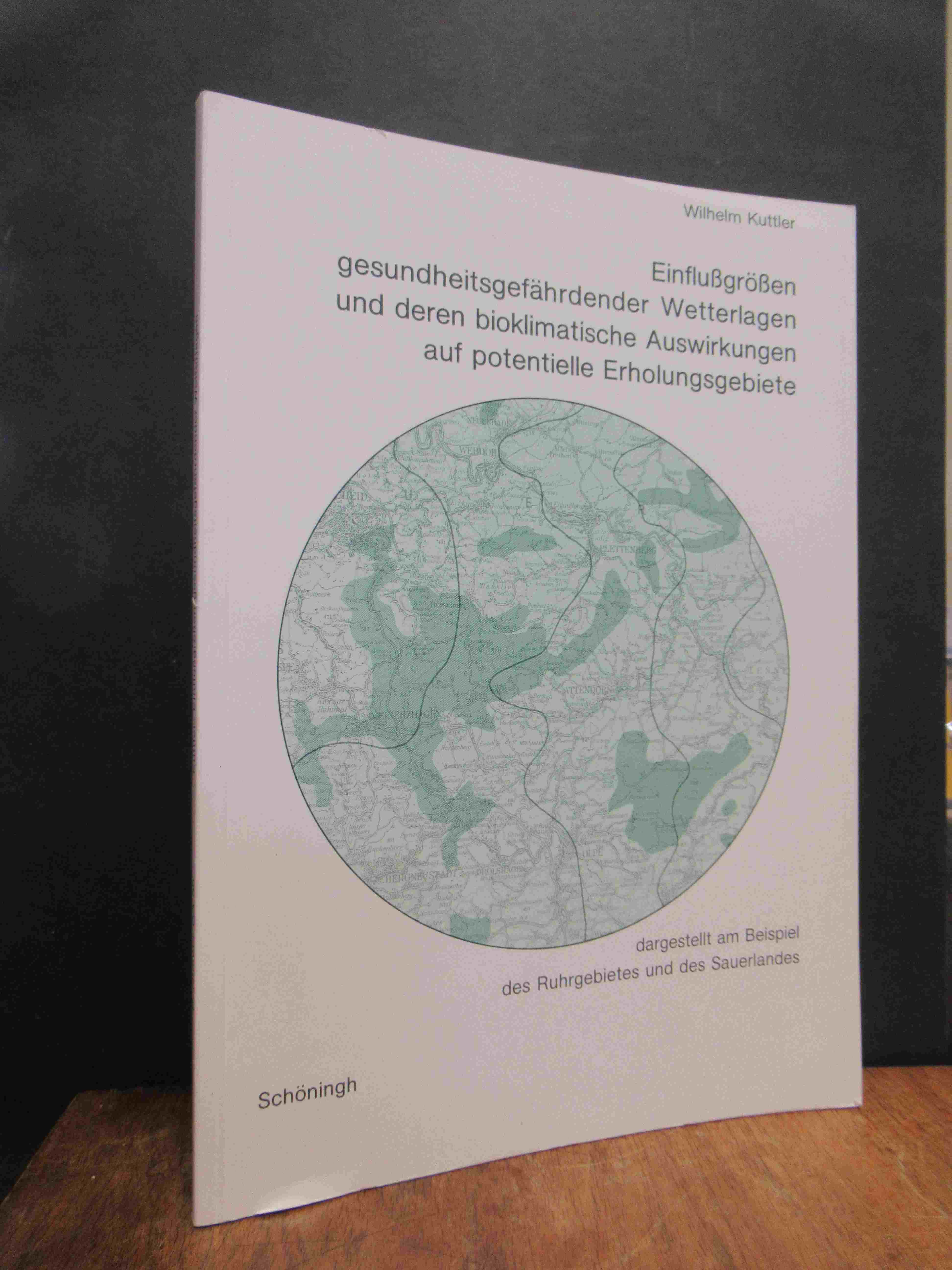 Kuttler, Einflußgrößen gesundheitsgefährdender Wetterlagen und deren bioklimatis Kuttler, Einflußgrößen gesundheitsgefährdender Wetterlagen und deren bioklimatis