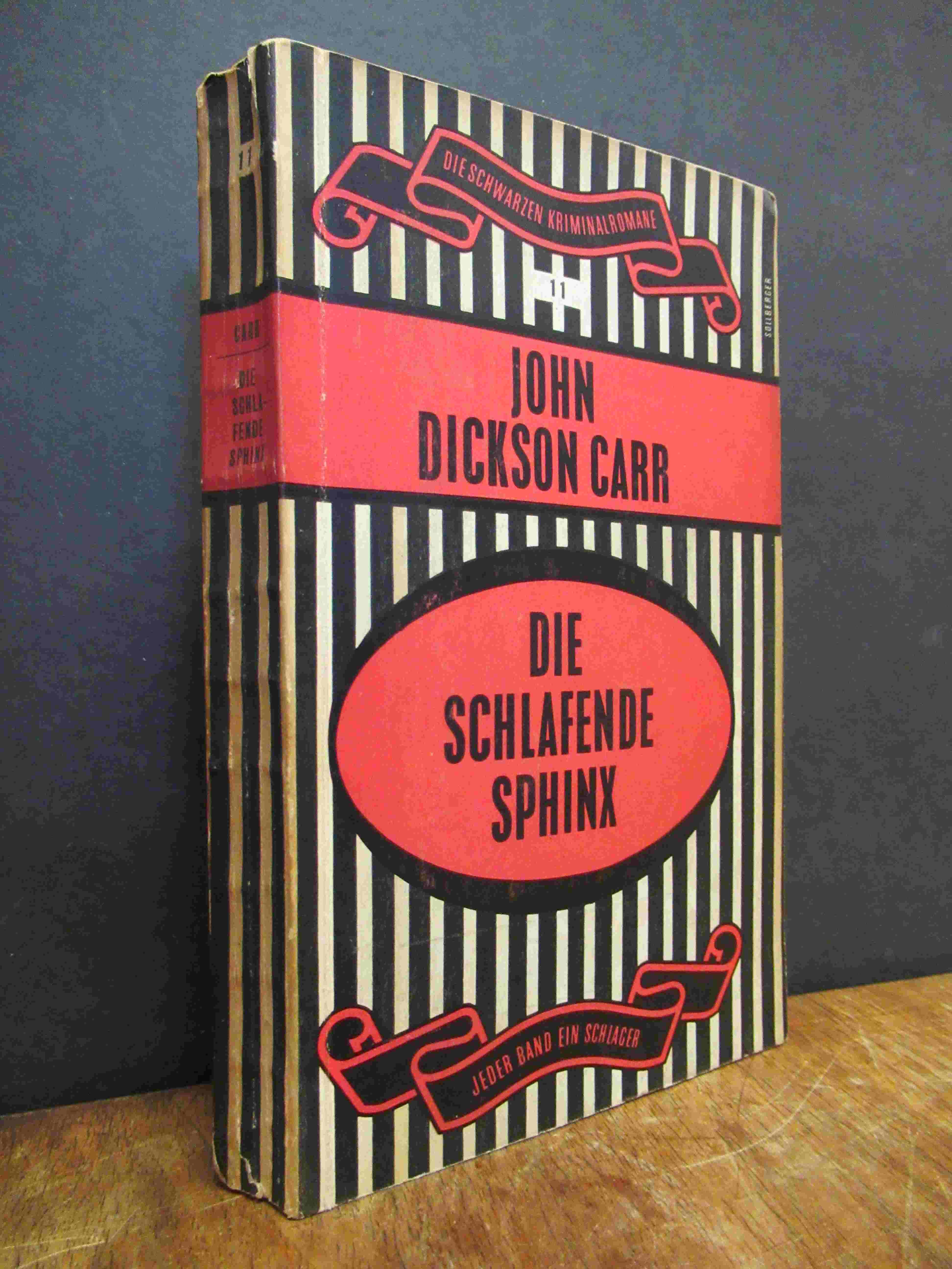 Carr, Die schlafende Sphinx – Kriminalroman, Carr, Die schlafende Sphinx – Kriminalroman,