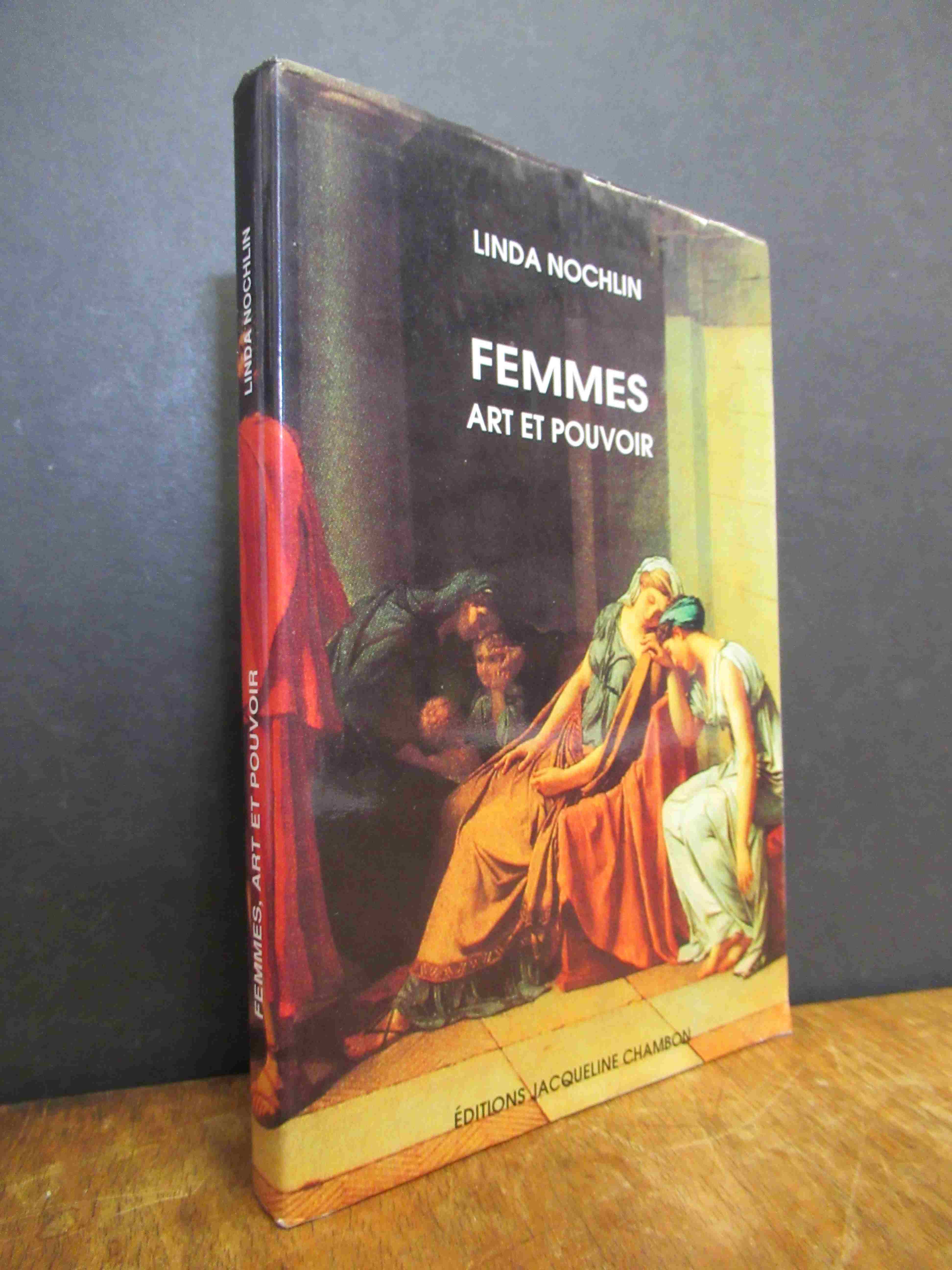 Nochlin, Femmes, art et pouvoir et autres essais, Nochlin, Femmes, art et pouvoir et autres essais,