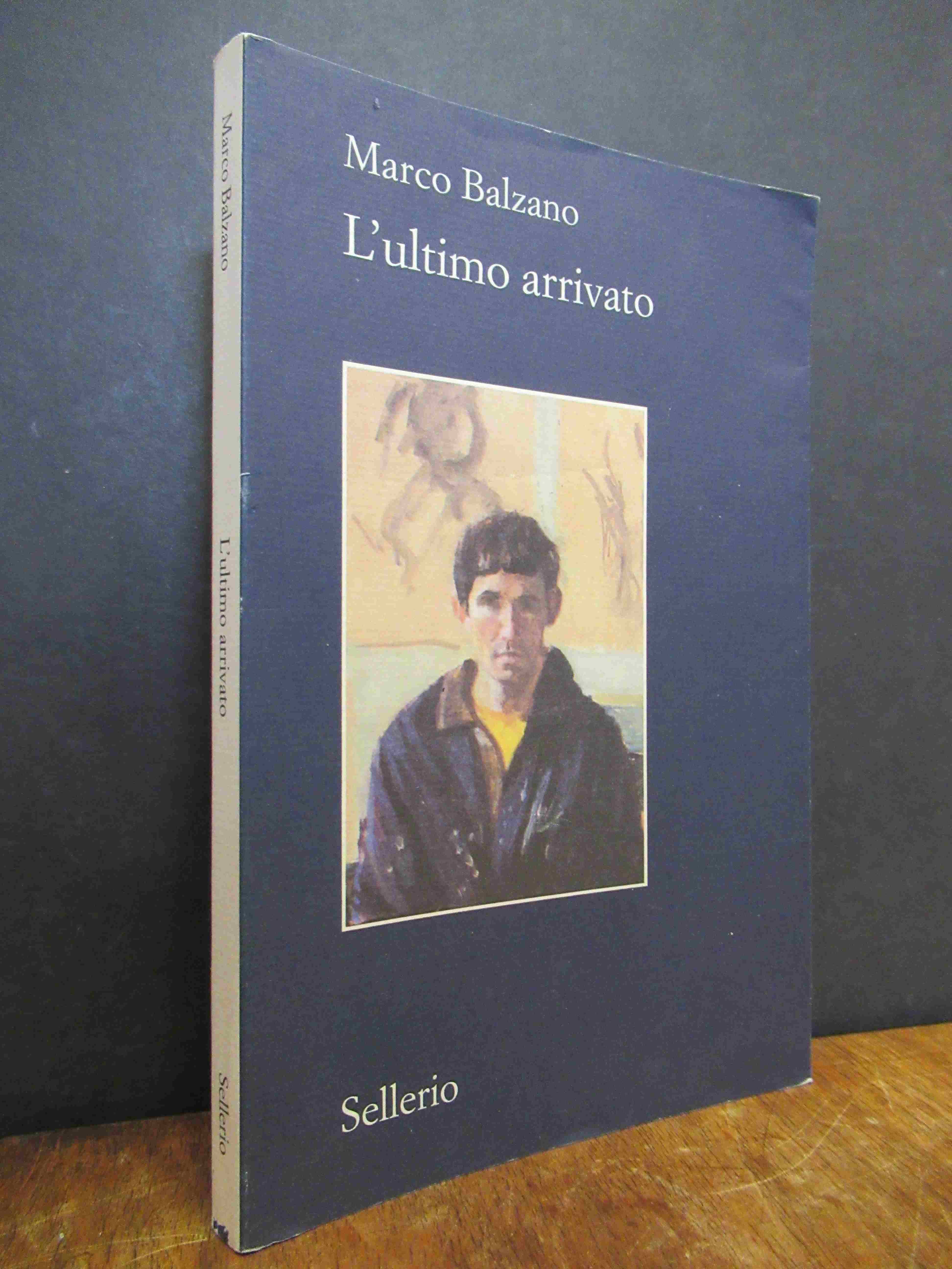 Balzano, L’ ultimo arrivato, Balzano, L’ ultimo arrivato,