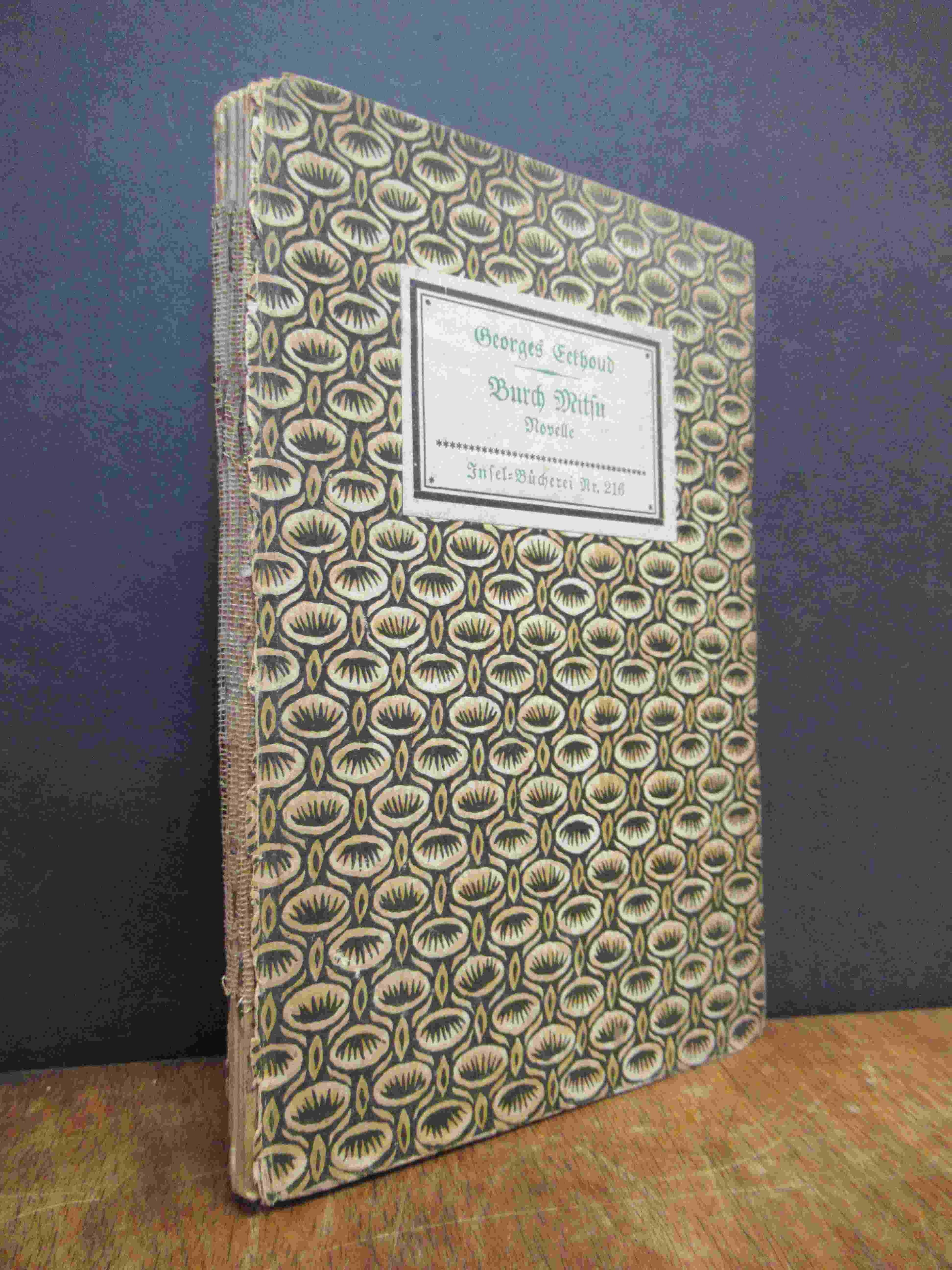 Eekhoud, Burch Mitsu – Eine Erzählung, Eekhoud, Burch Mitsu – Eine Erzählung,