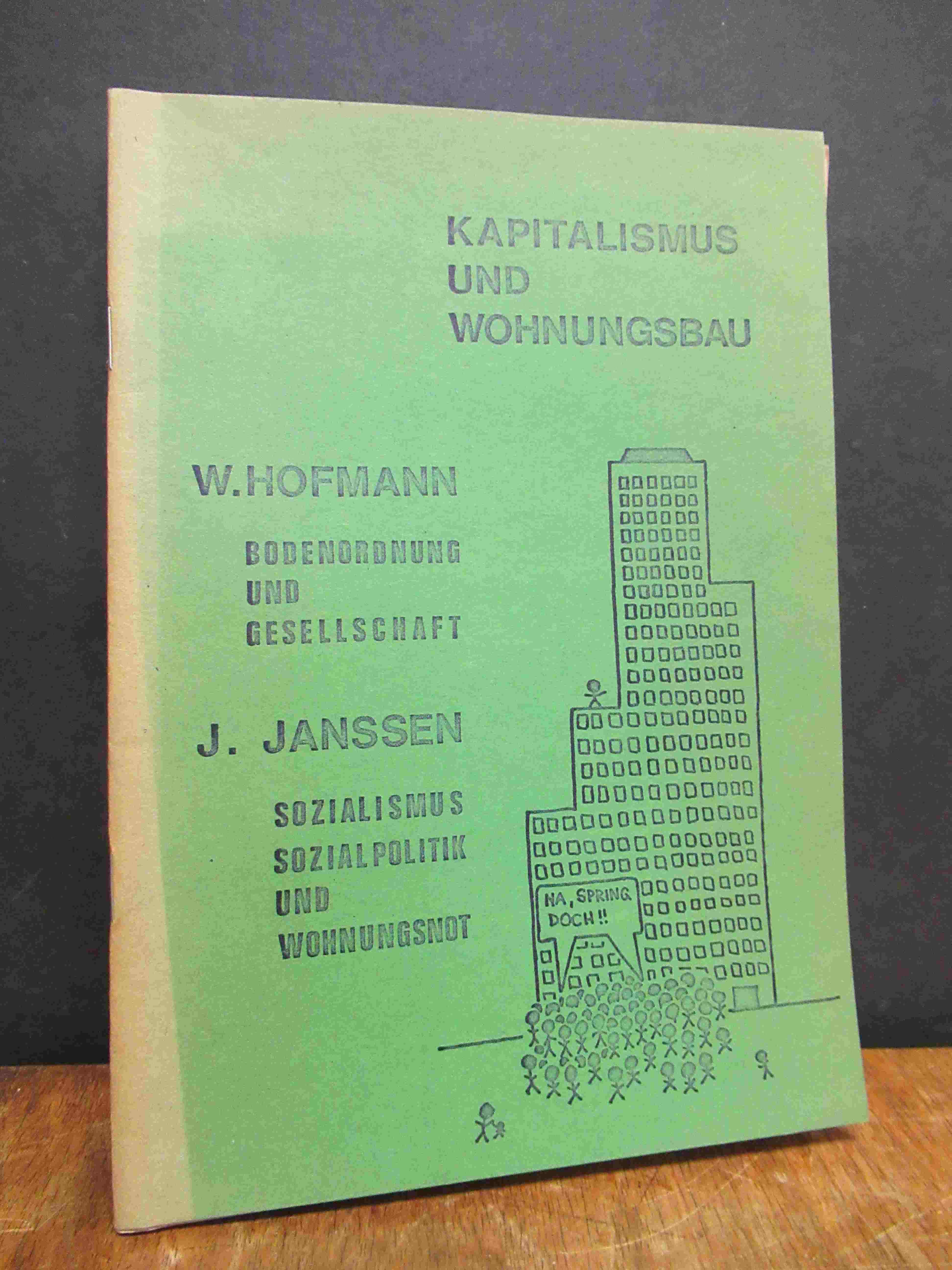 Kapitalismus und Wohnungsbau, Kapitalismus und Wohnungsbau,