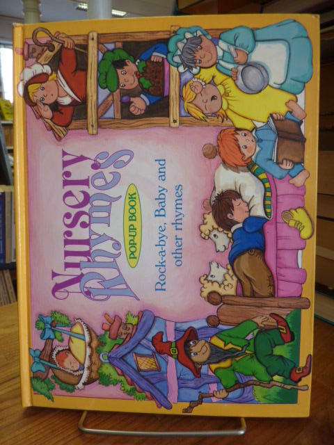 ohne Autor, Nursey Rhyme’s Pop-Up Book Rock a Bye, Baby & Other Rhymes,