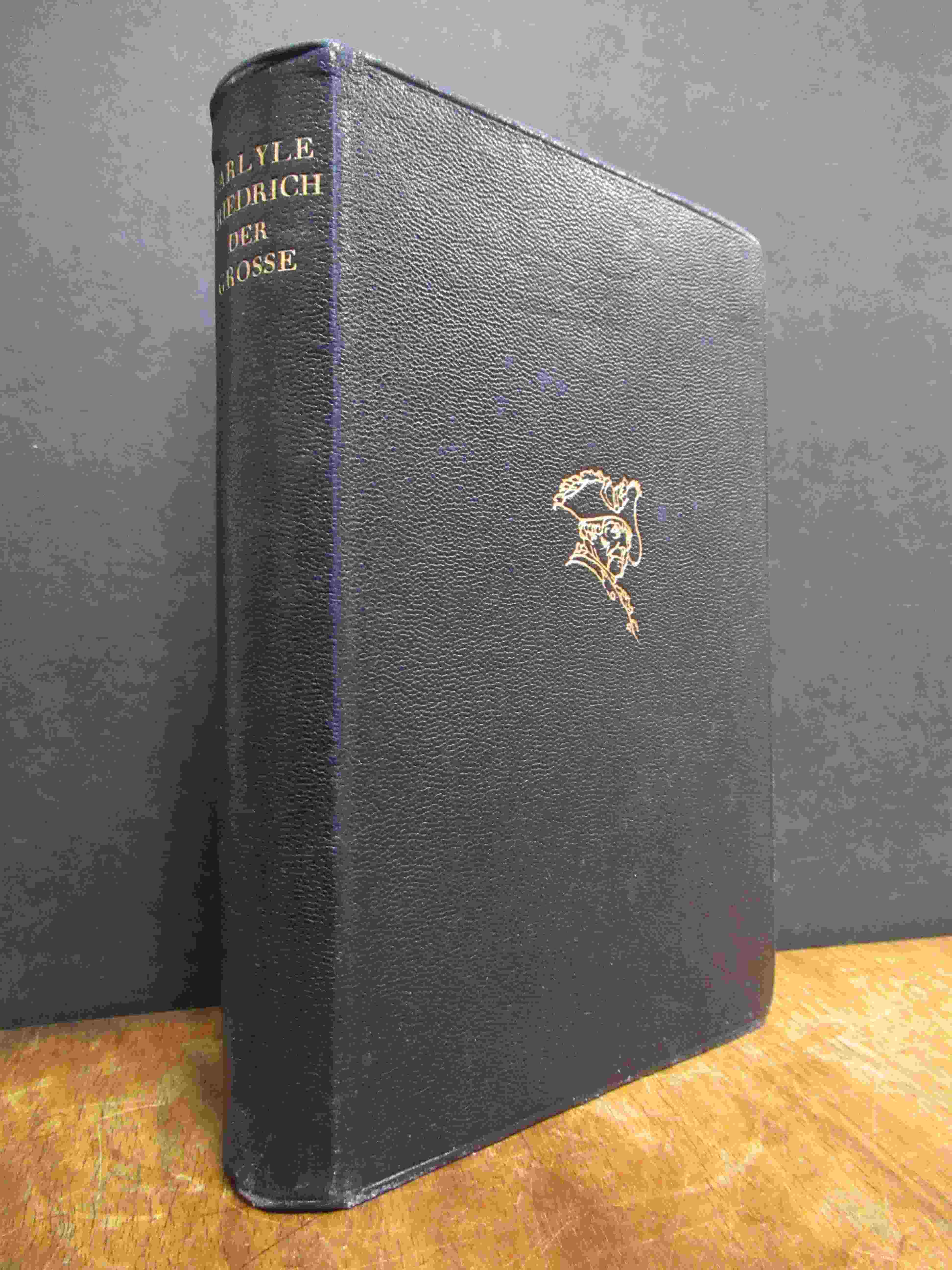 Carlyle, Friedrich der Große, schwarze Ganzlederausgabe!, Carlyle, Friedrich der Große, schwarze Ganzlederausgabe!,
