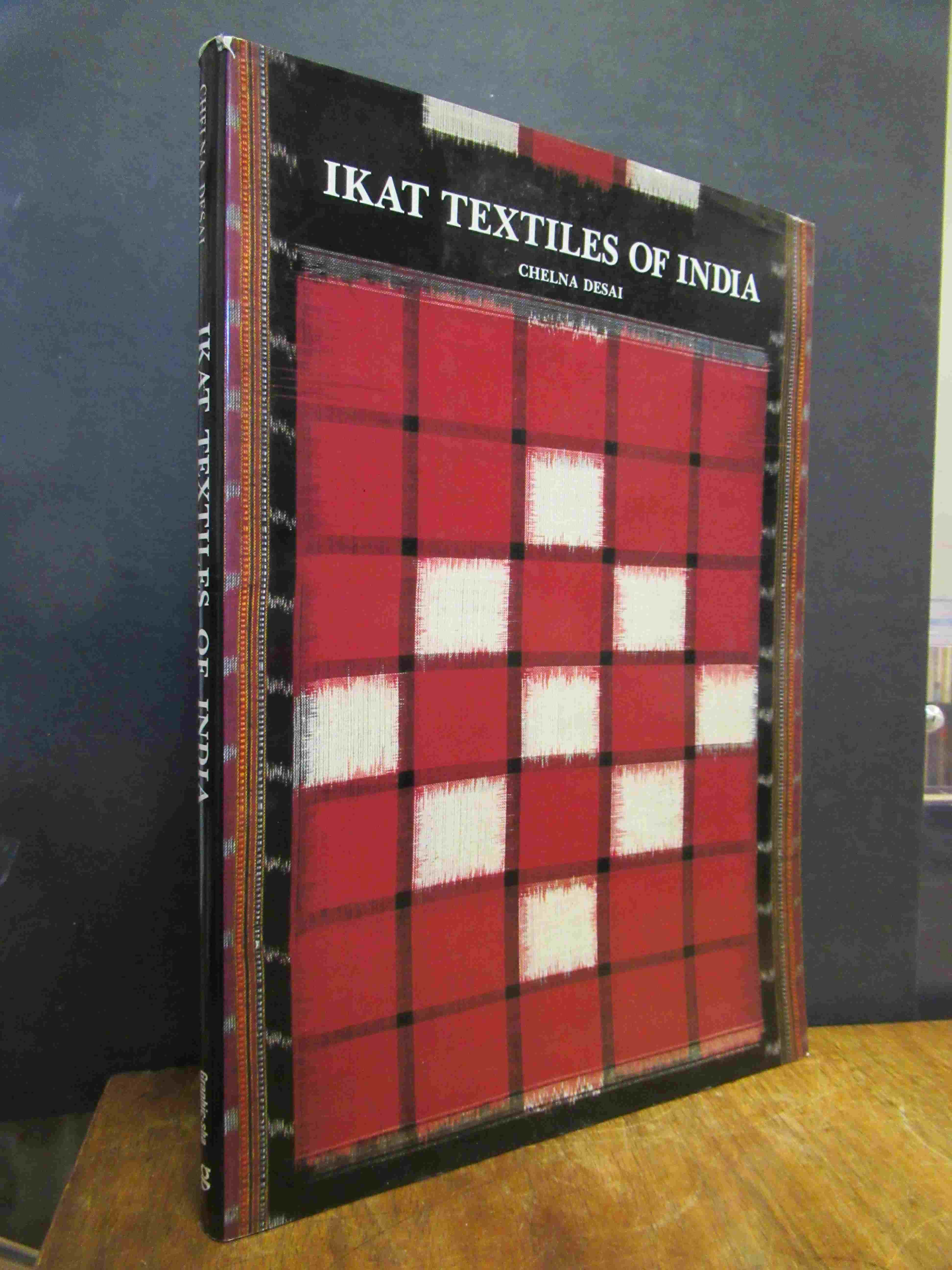 Desai, Ikat Textiles of India, Desai, Ikat Textiles of India,