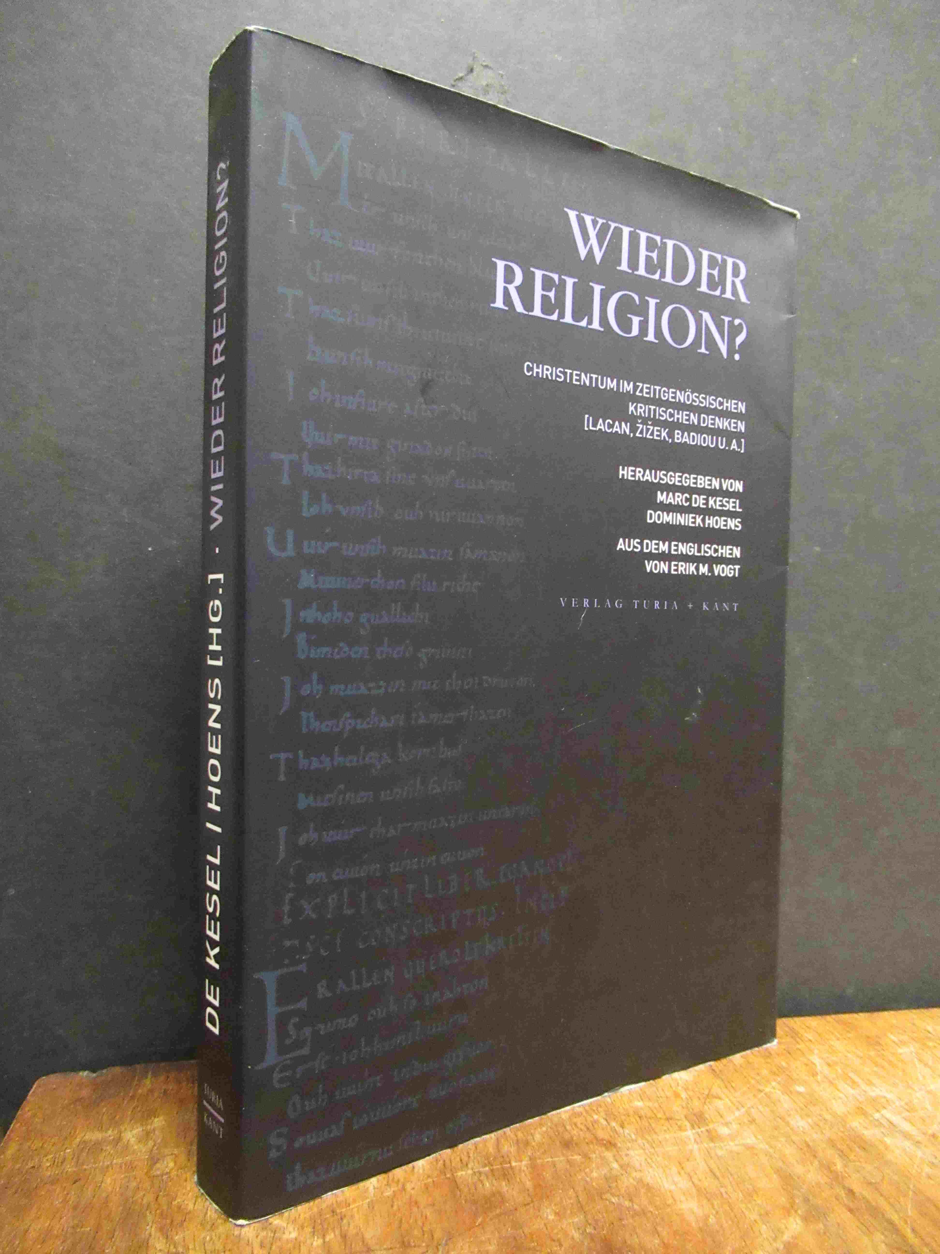 Kesel, Wieder Religion? – Christentum im zeitgenössischen kritischen Denken – La Kesel, Wieder Religion? – Christentum im zeitgenössischen kritischen Denken – La