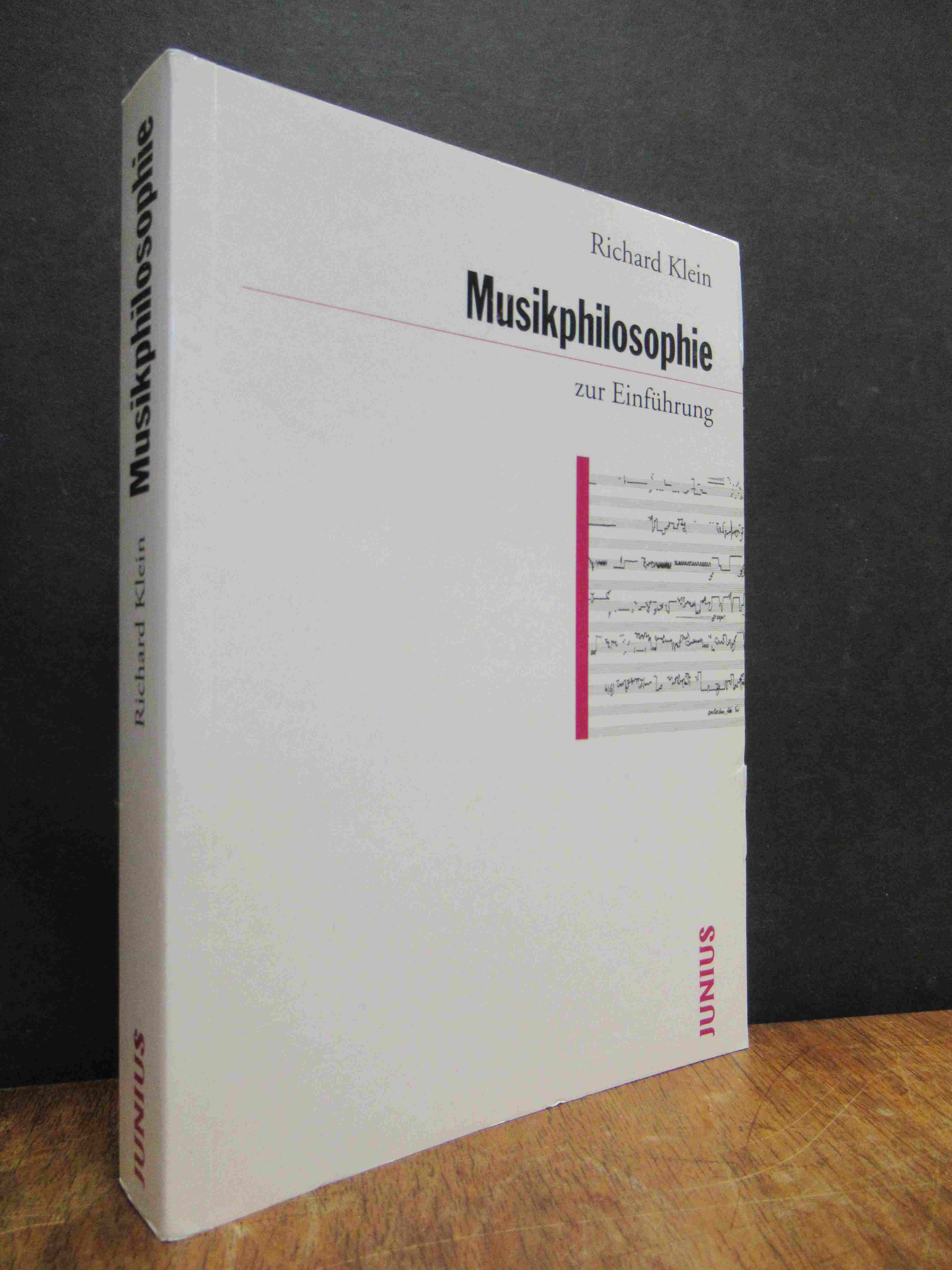 Klein, Musikphilosophie zur Einführung, Klein, Musikphilosophie zur Einführung,