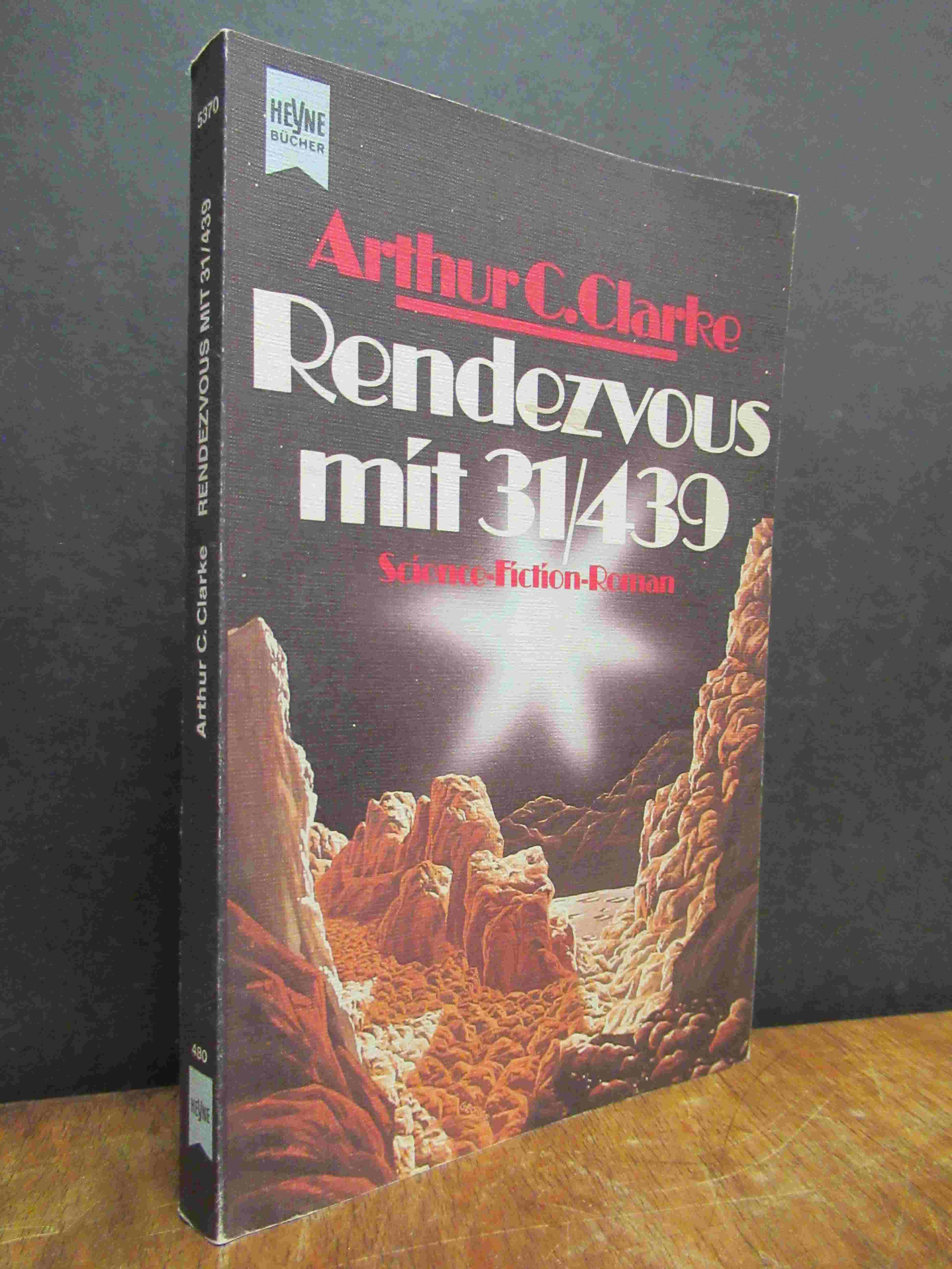 Clarke, Rendezvous mit 31/439 [einunddreissig vierhundertneununddreissig] – Scie