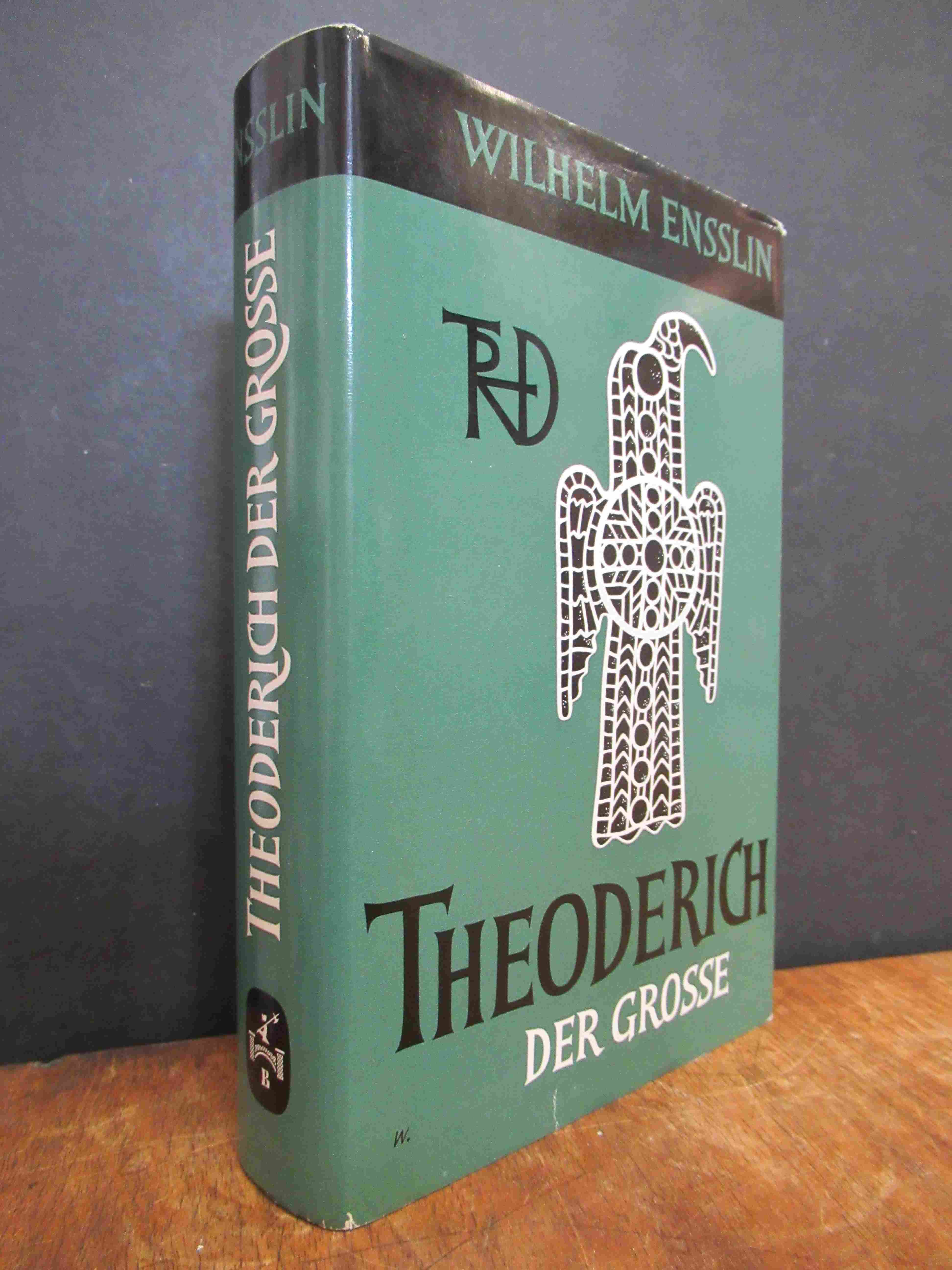 Ensslin, Theoderich der Grosse, Ensslin, Theoderich der Grosse,