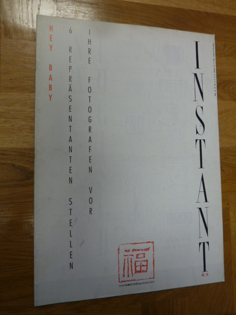 Zeitschrift, Instant, Nr. 38: Sechs Repräsentanten stellen ihre Fotografen vor, Zeitschrift, Instant, Nr. 38: Sechs Repräsentanten stellen ihre Fotografen vor,