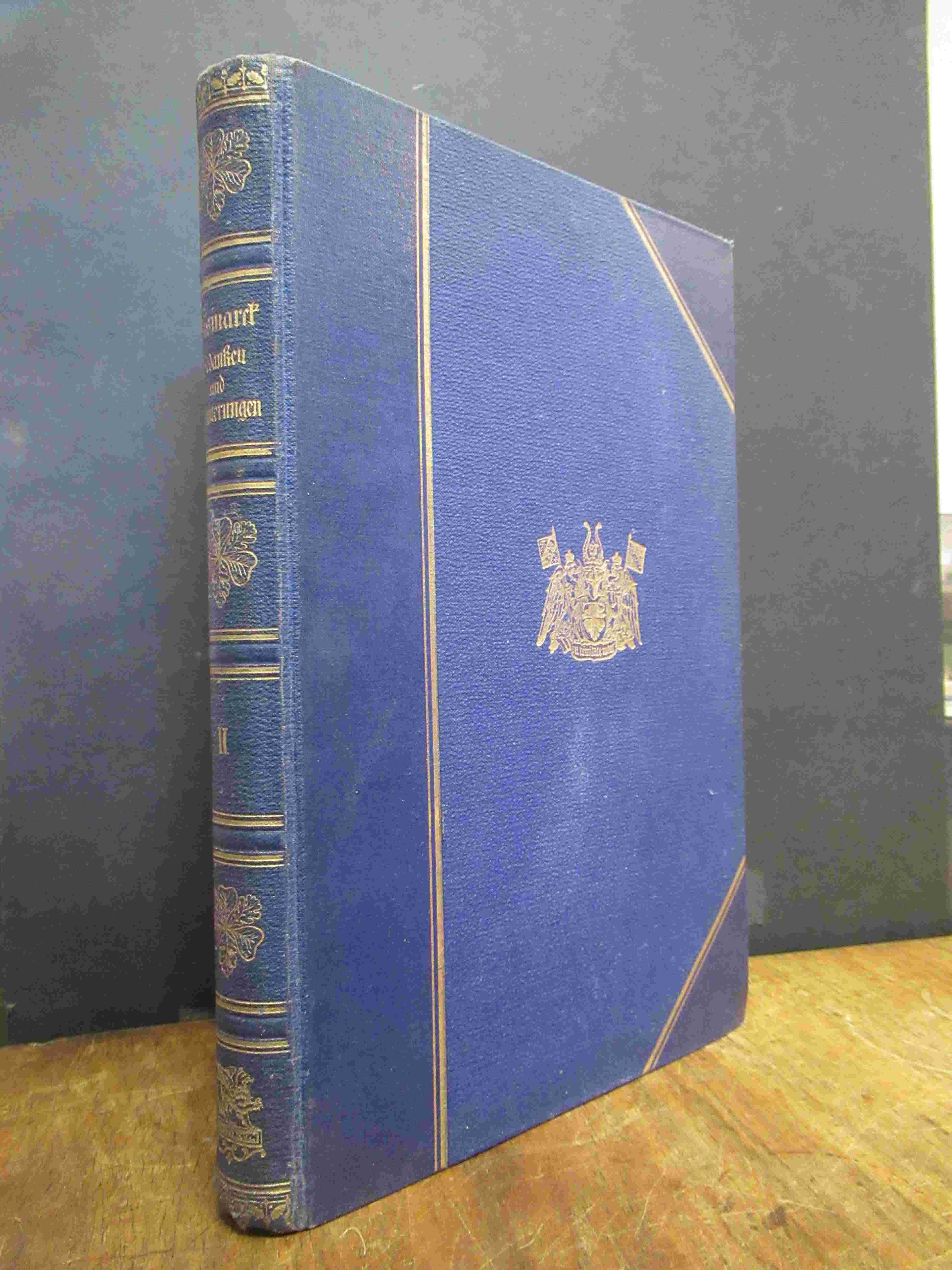 Bismarck, Gedanken und Erinnerungen, Zweiter (2.) Band, Bismarck, Gedanken und Erinnerungen, Zweiter (2.) Band,