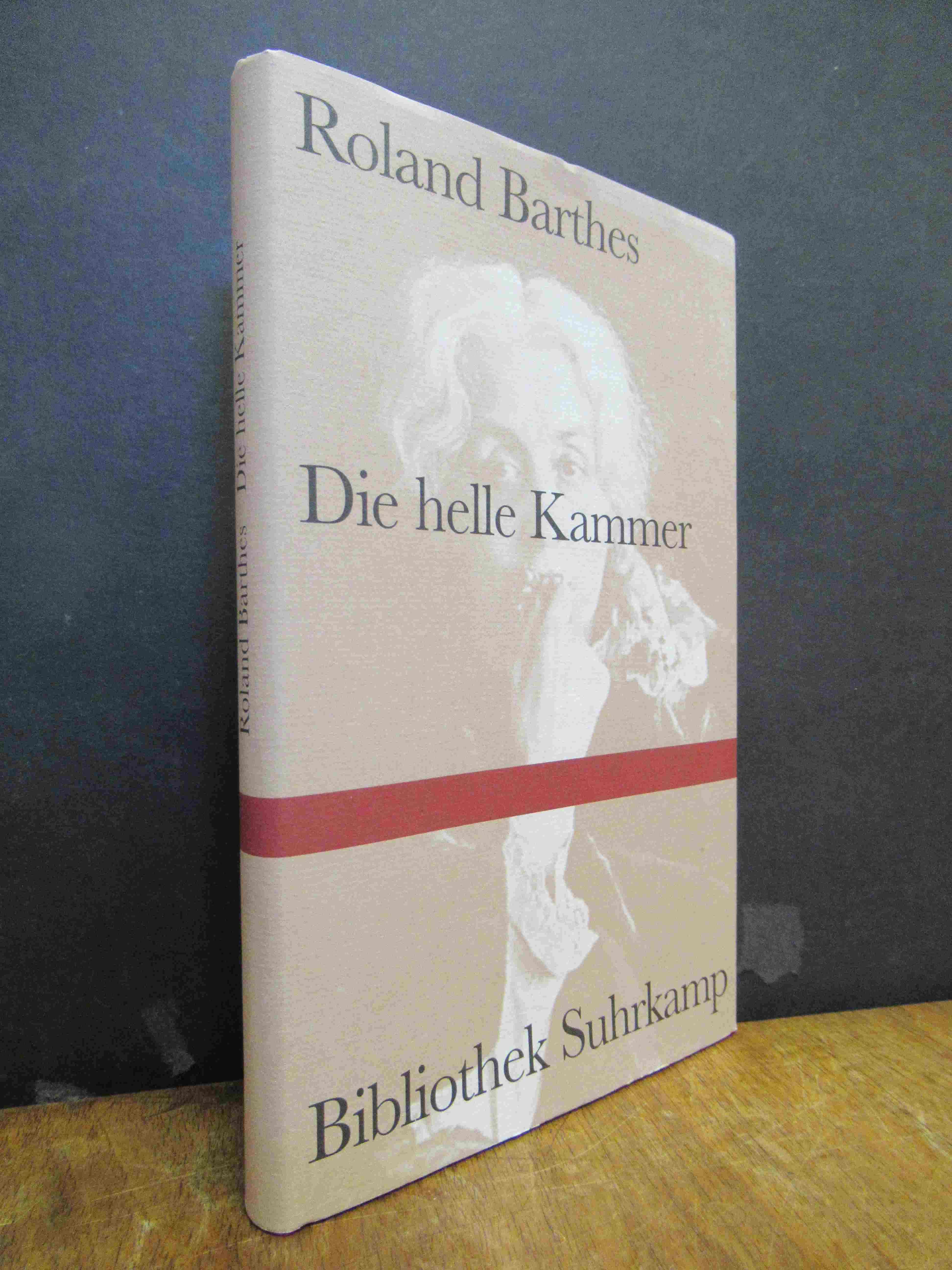 Barthes, Die helle Kammer – Bemerkungen zur Photographie, Barthes, Die helle Kammer – Bemerkungen zur Photographie,