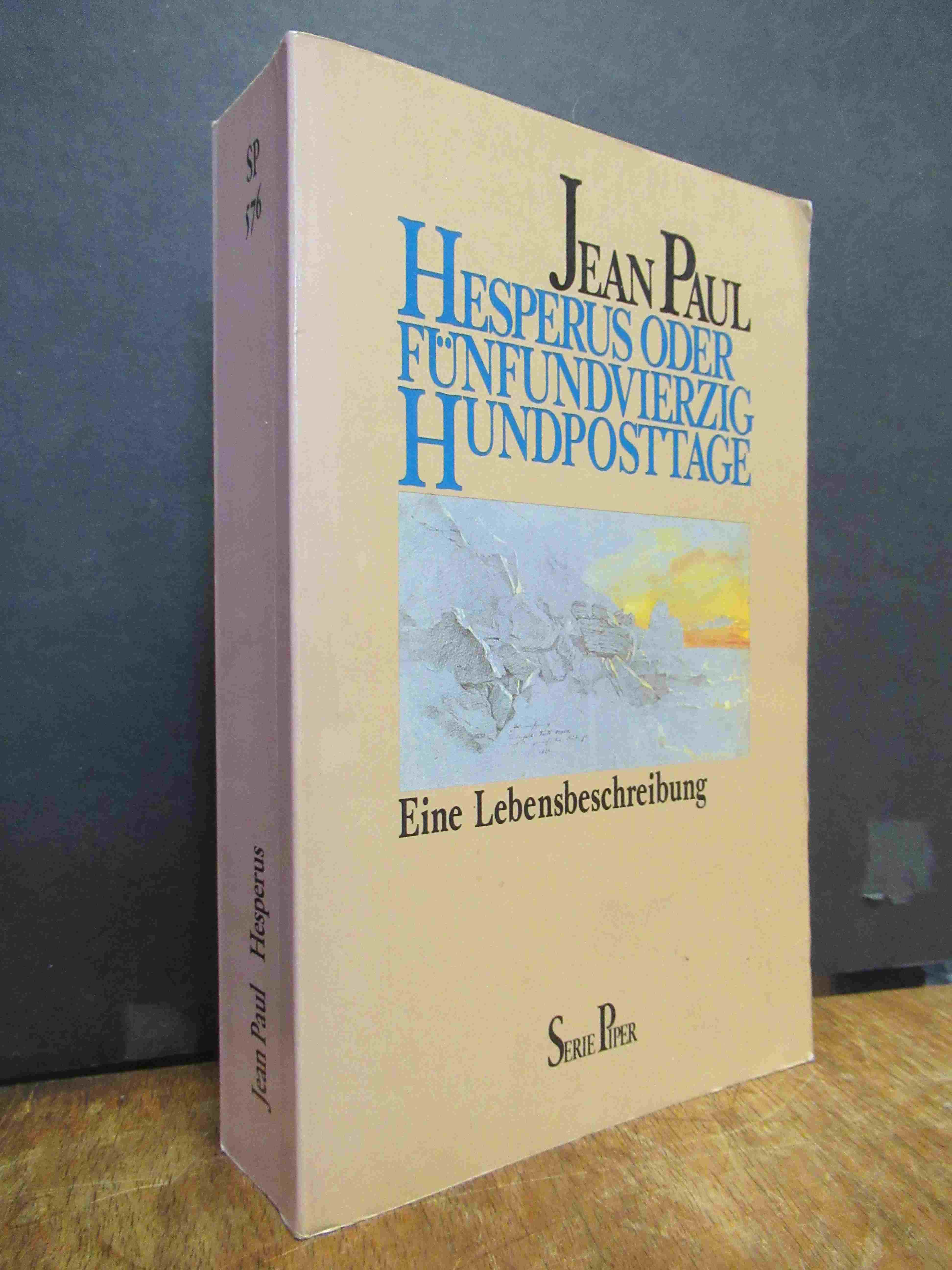 Jean Paul, Hesperus oder 45 Hundposttage – [Eine Lebensbeschreibung],