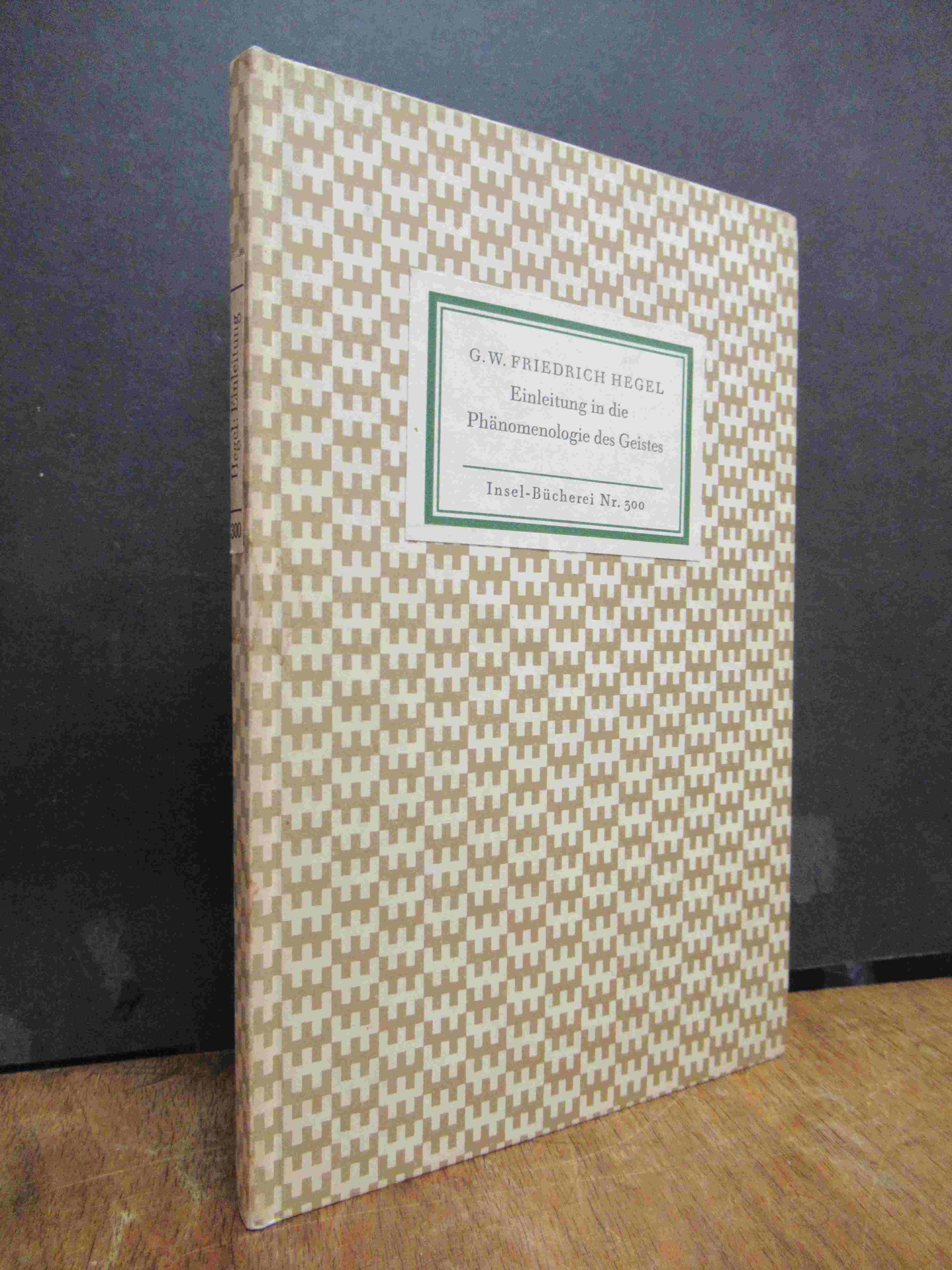 IB 0300, Hegel, G.W. Friedrich, Einleitung in die Phänomenologie des Geistes, IB 0300, Hegel, G.W. Friedrich, Einleitung in die Phänomenologie des Geistes,