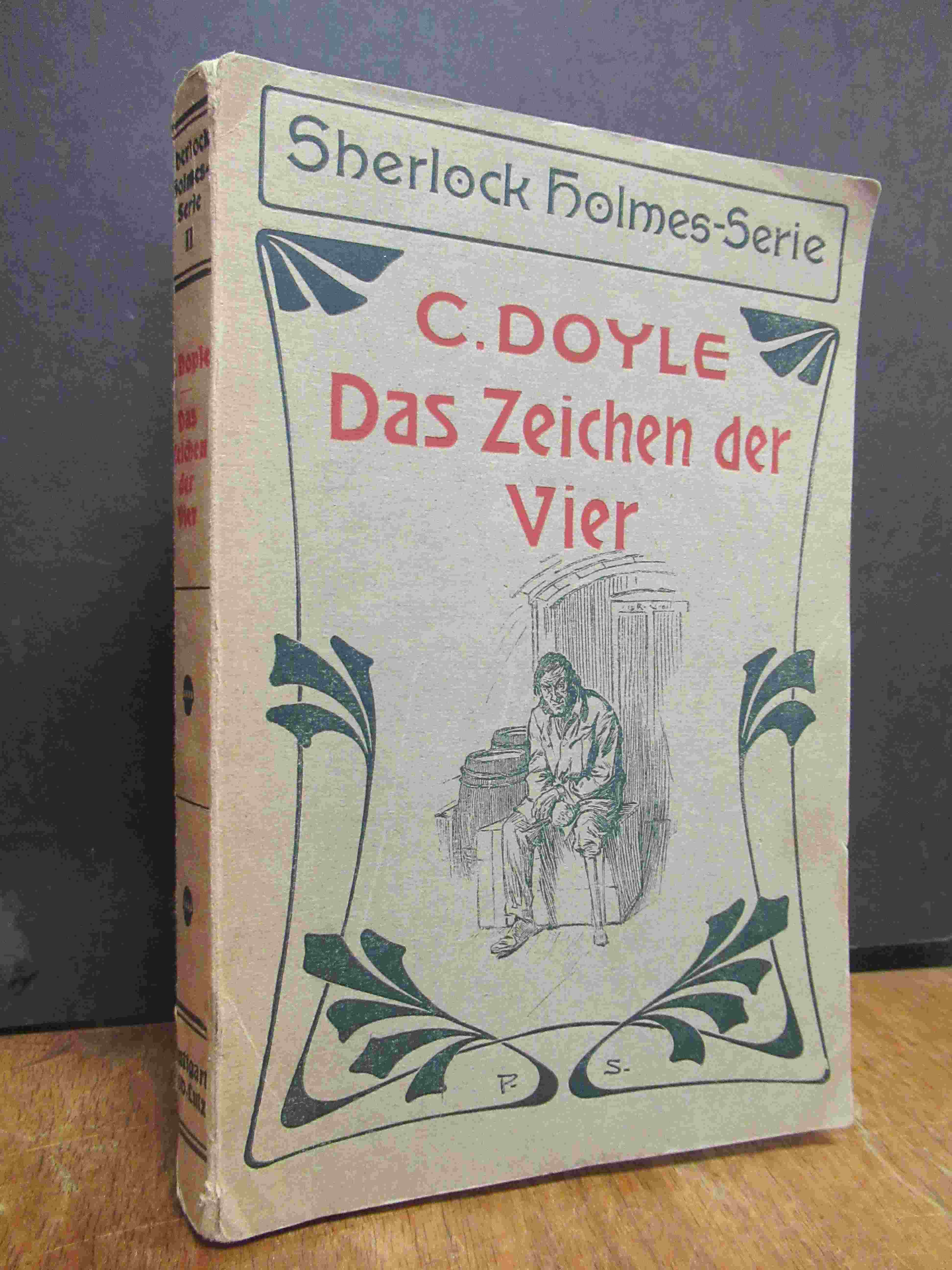 Doyle, Sherlock Holmes-Serie, Gesammelte Detektivgeschichten, Band 2: Das Zeiche Doyle, Sherlock Holmes-Serie, Gesammelte Detektivgeschichten, Band 2: Das Zeiche