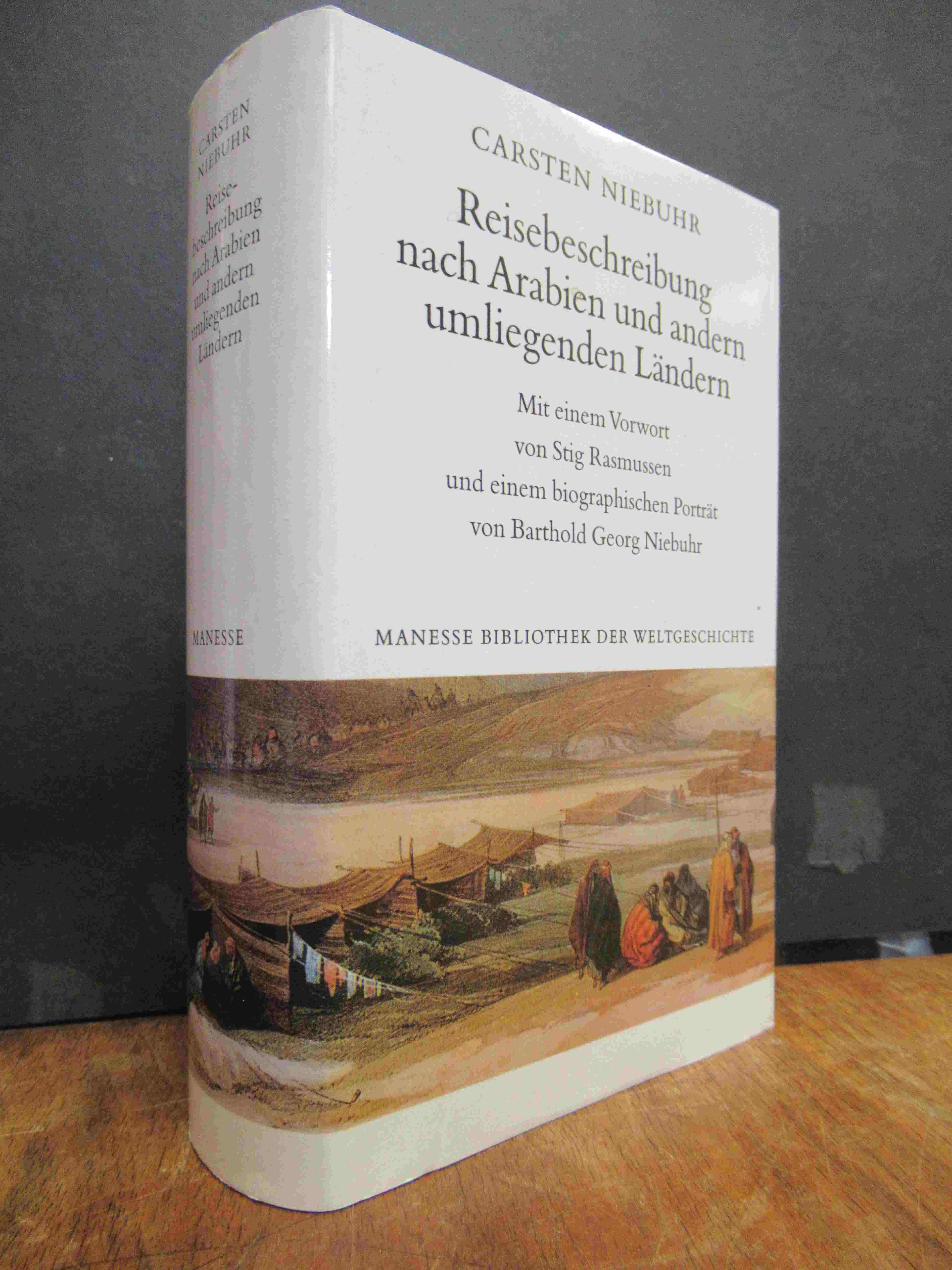 Niebuhr, Reisebeschreibung nach Arabien und andern umliegenden Ländern, Niebuhr, Reisebeschreibung nach Arabien und andern umliegenden Ländern,