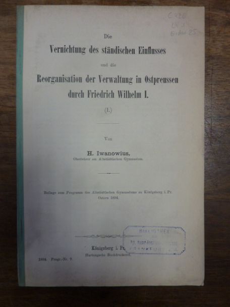 Iwanowius, Die Vernichtung des ständischen Einflusses Iwanowius, Die Vernichtung des ständischen Einflusses