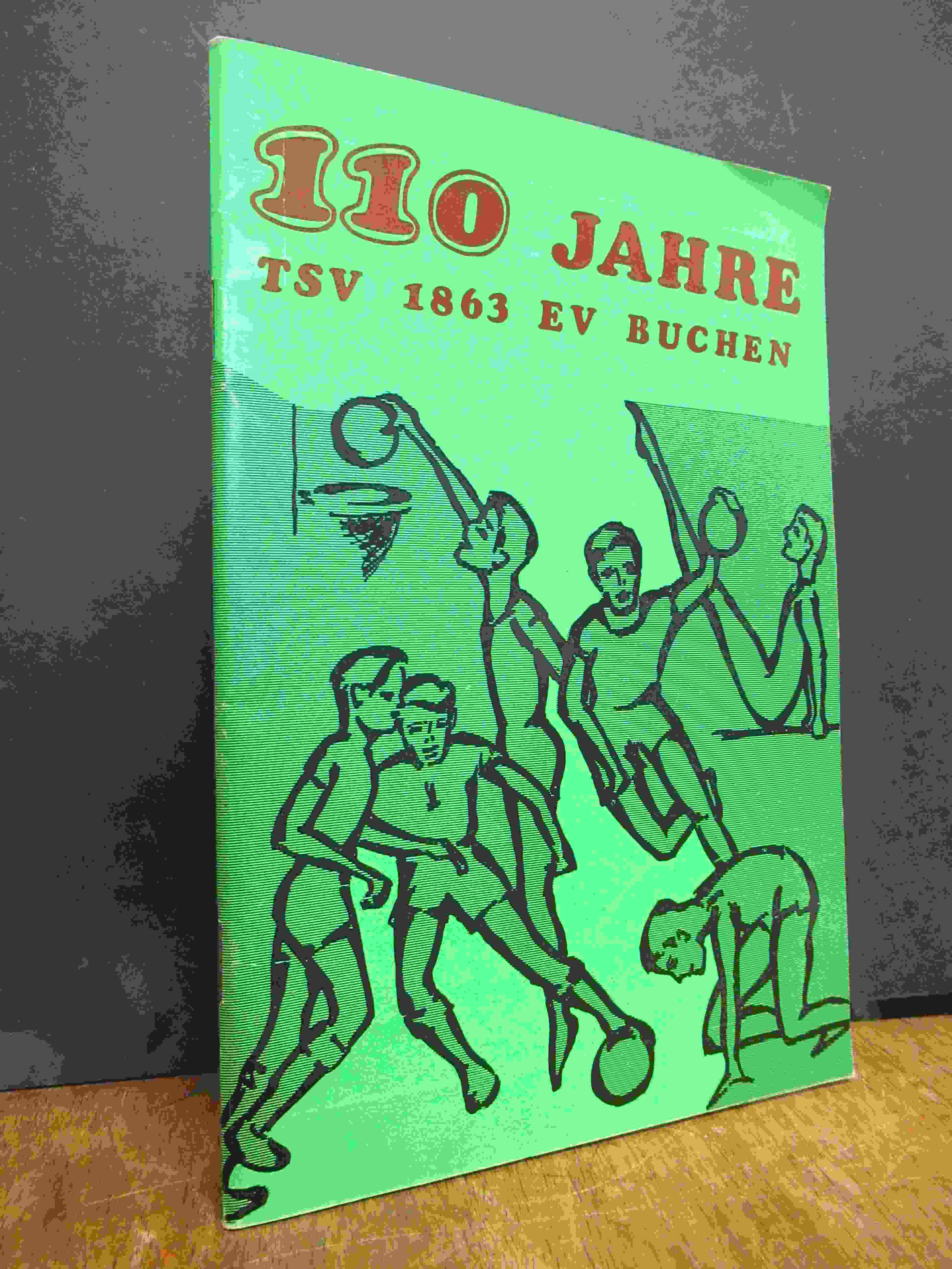 110 Jahre TSV 1863 e. V. Buchen,