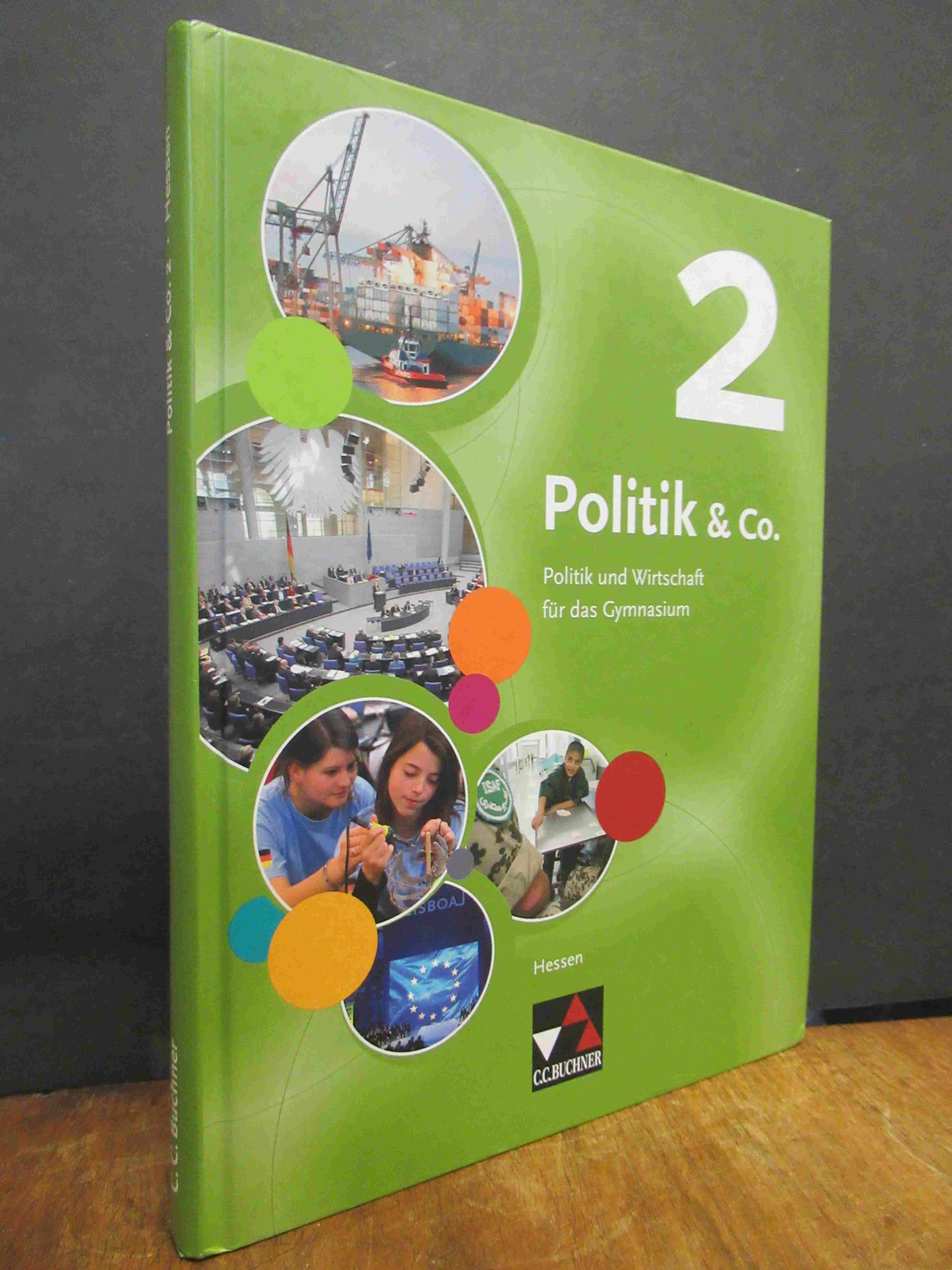 Riedel, Politik & Co. – Politik und Wirtschaft für das Gymnasium, Band 2 – Hesse Riedel, Politik & Co. – Politik und Wirtschaft für das Gymnasium, Band 2 – Hesse