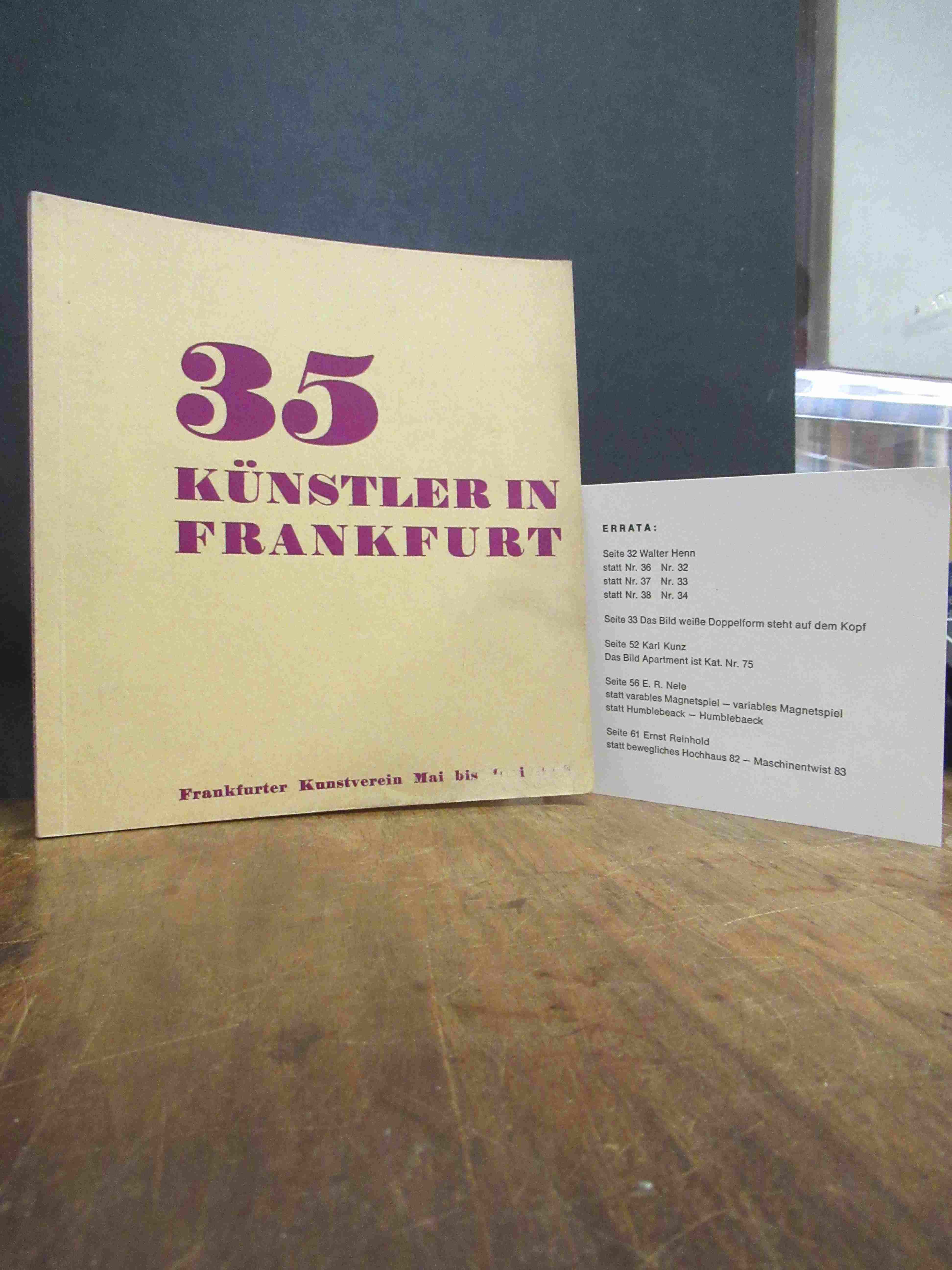 Frankfurter Kunstverein, 35 Künstler in Frankfurt, (mit dem Errata-Zettel!),
