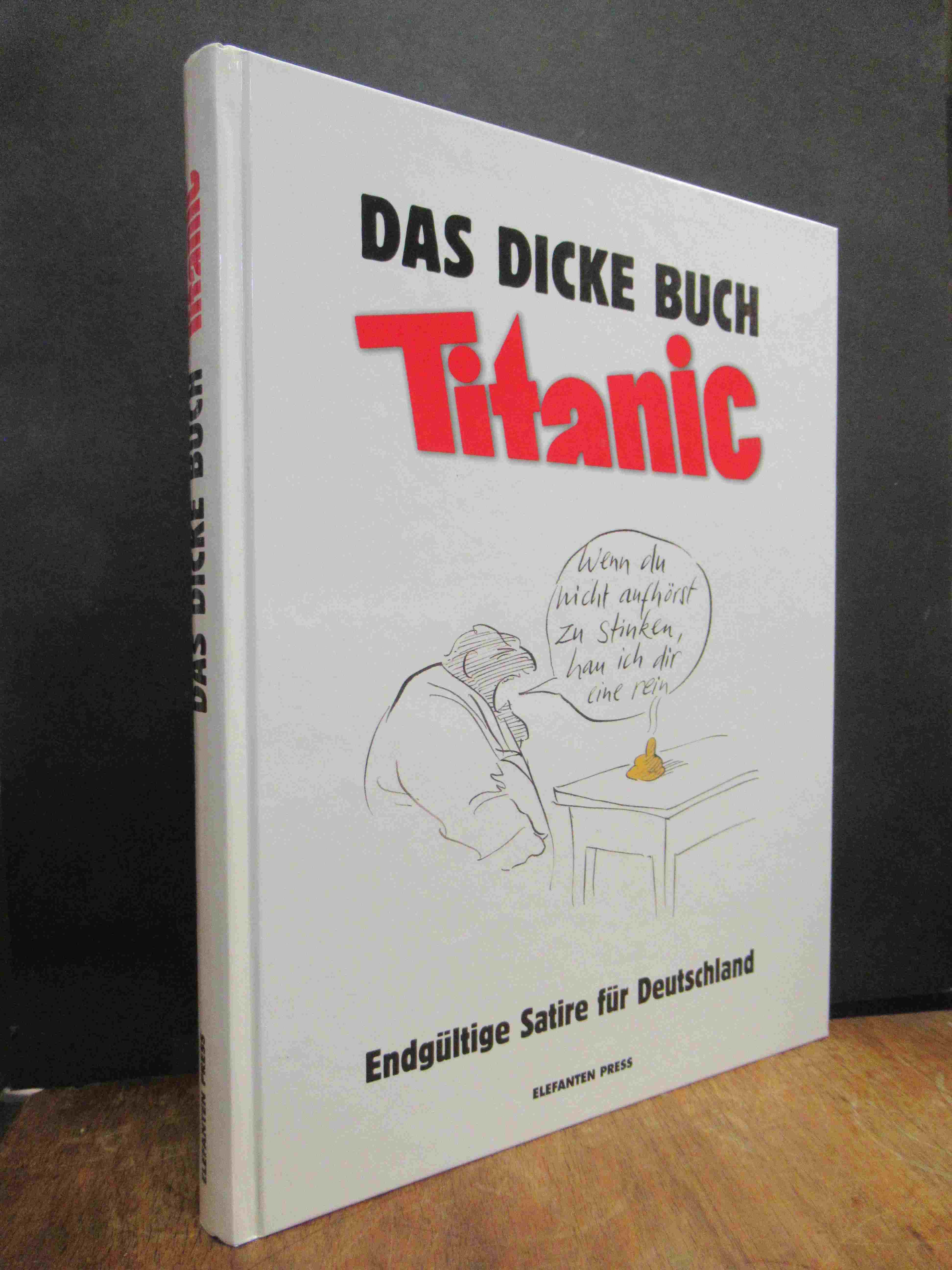 Knorr, Titanic – Das Beste aus 20 Jahren [auf Vorderdeckel: Das dicke Buch Titan