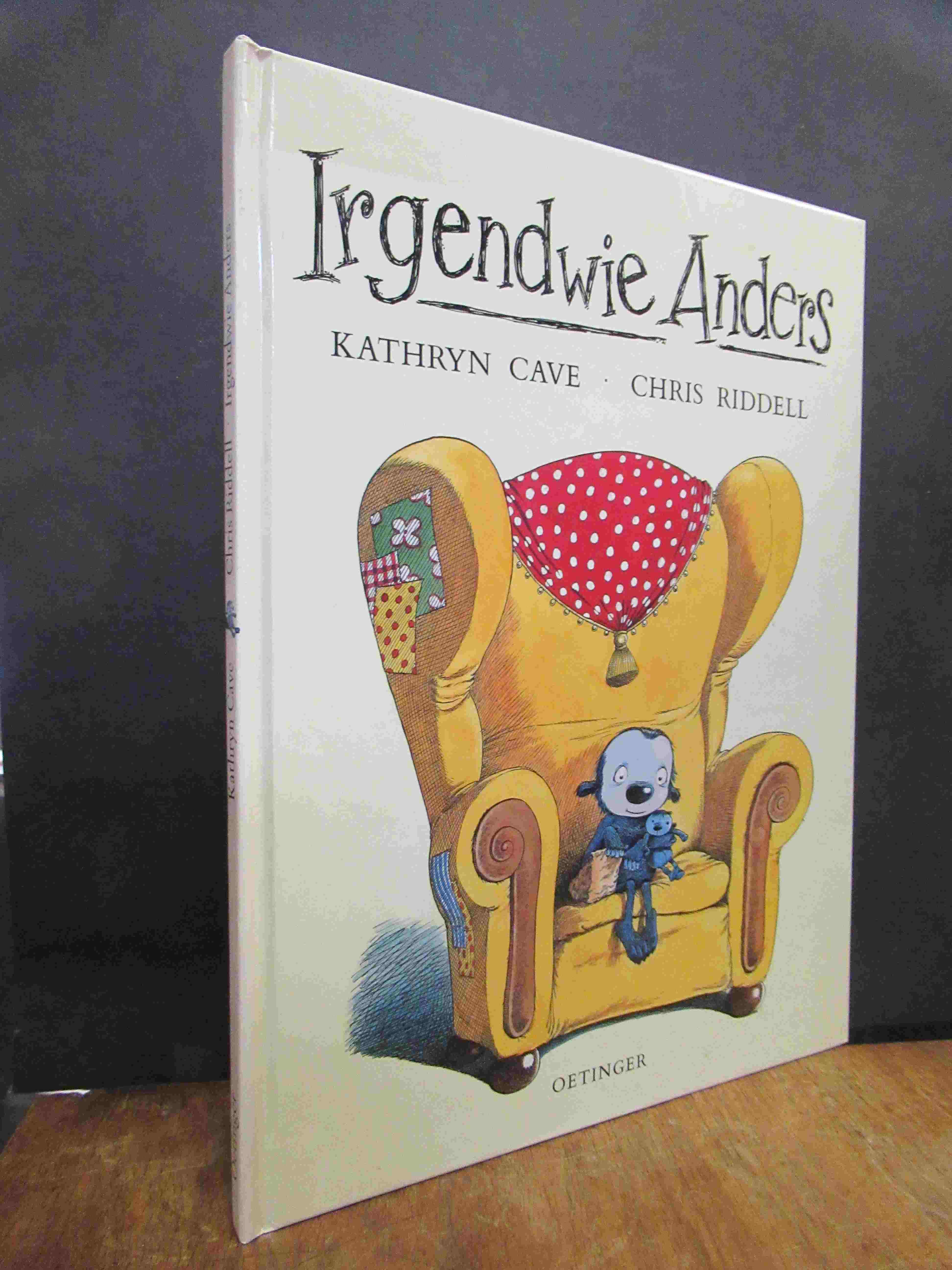 Cave, Irgendwie anders,