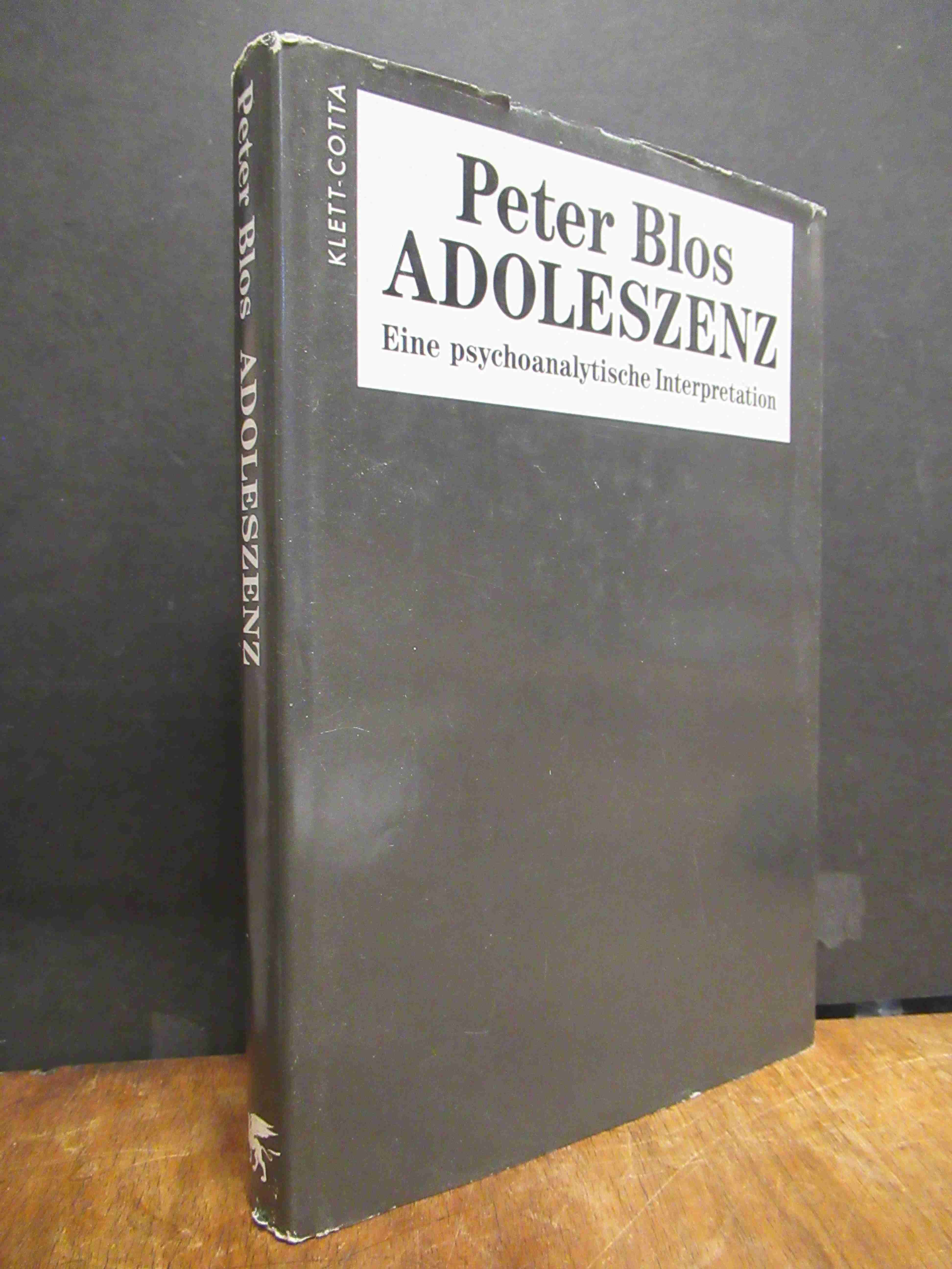 Blos, Adoleszenz – Eine psychoanalytische Interpretation,