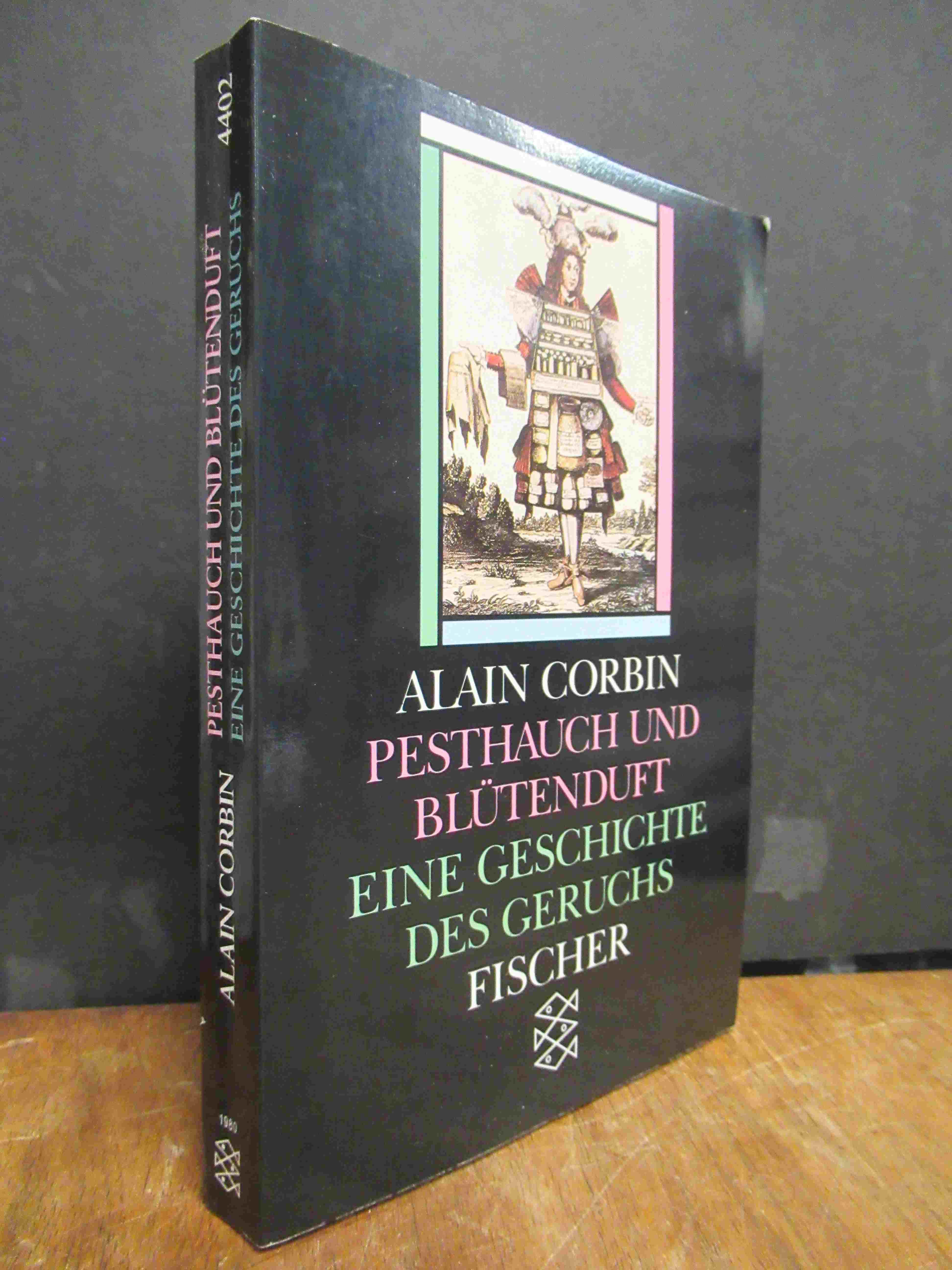 Corbin, Pesthauch und Bluetenduft – Eine Geschichte des Geruchs,
