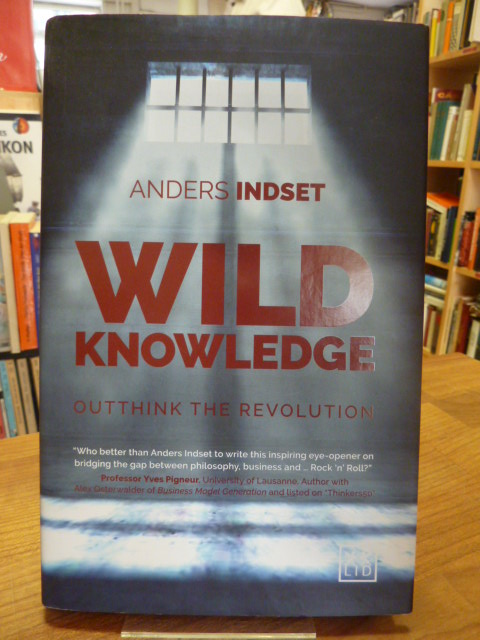 Indset, Wild Knowledge – Outthink The Revolution,