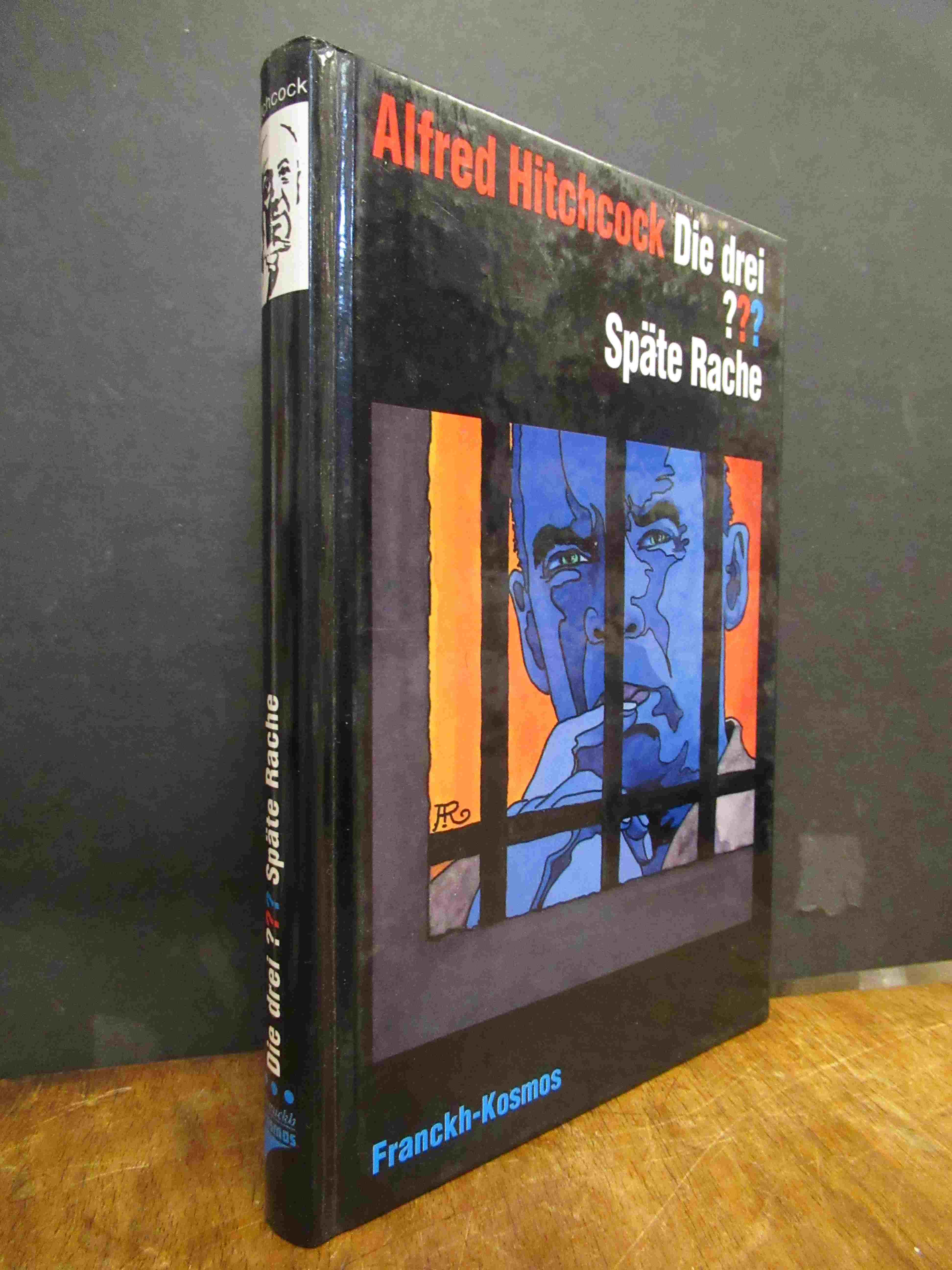 Hitchcock, Die drei ??? [Fragezeichen] Späte Rache,