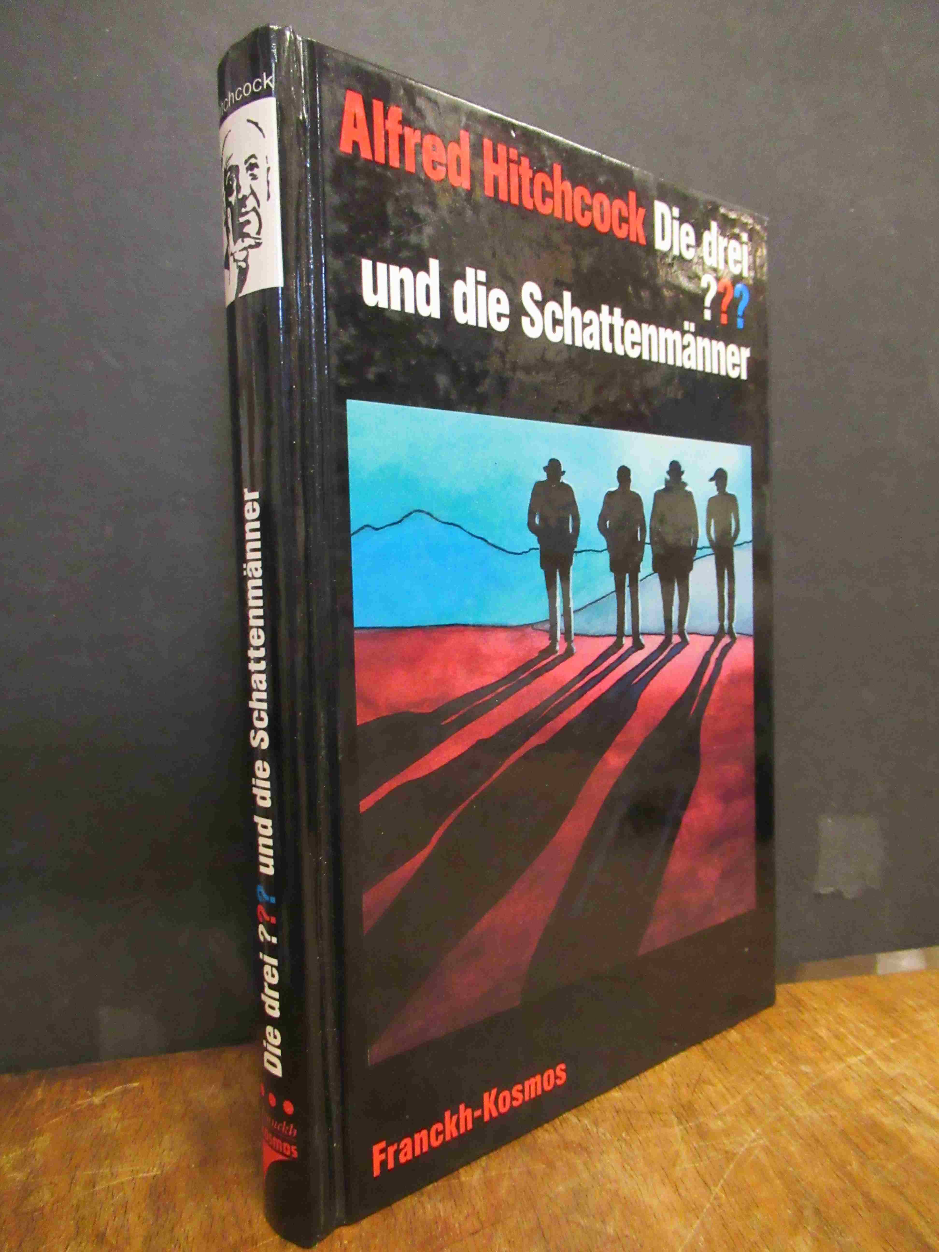 Hitchcock, Die drei ??? [Fragezeichen] und die Schattenmänner,