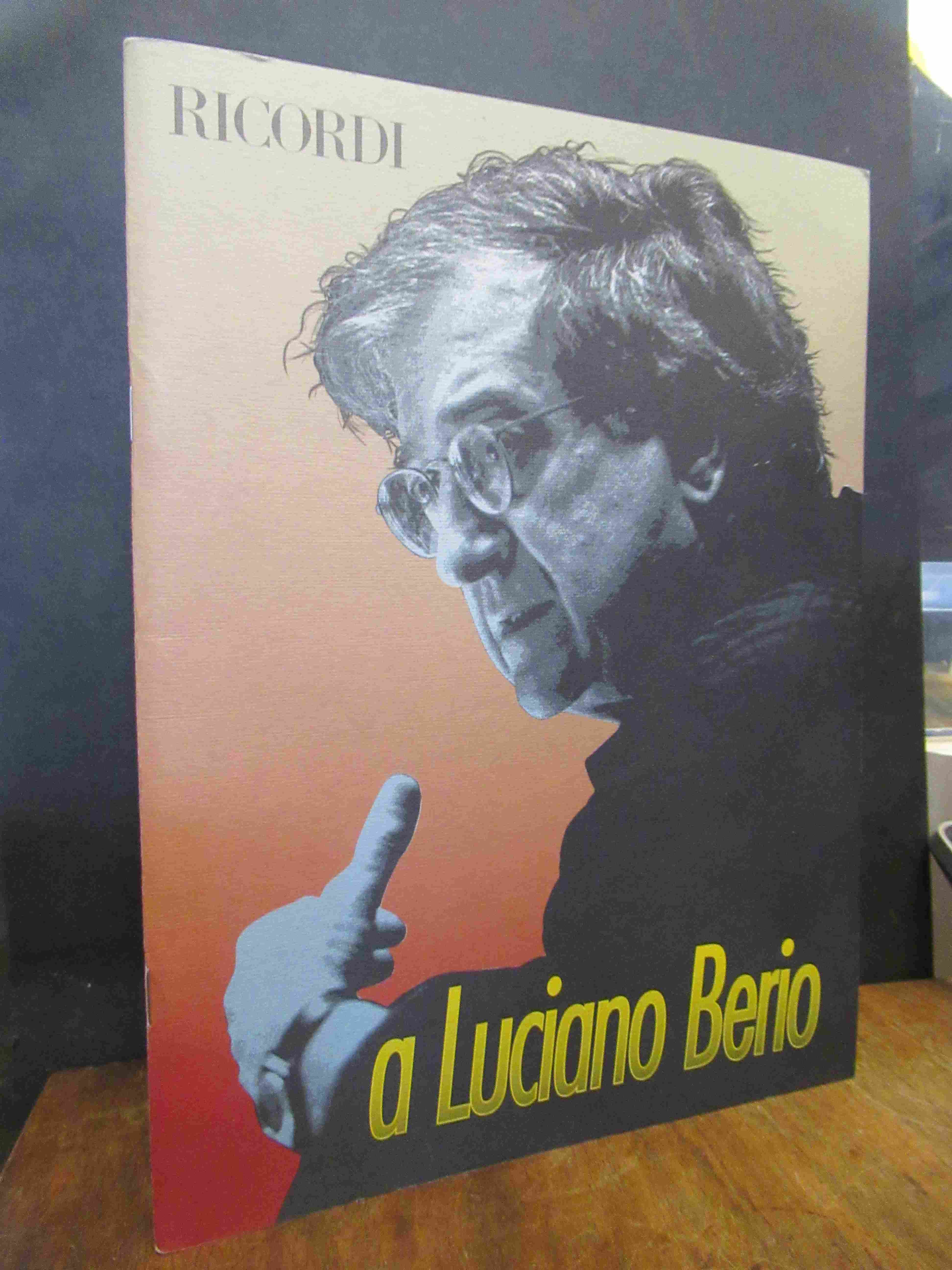 A Luciano Berio,